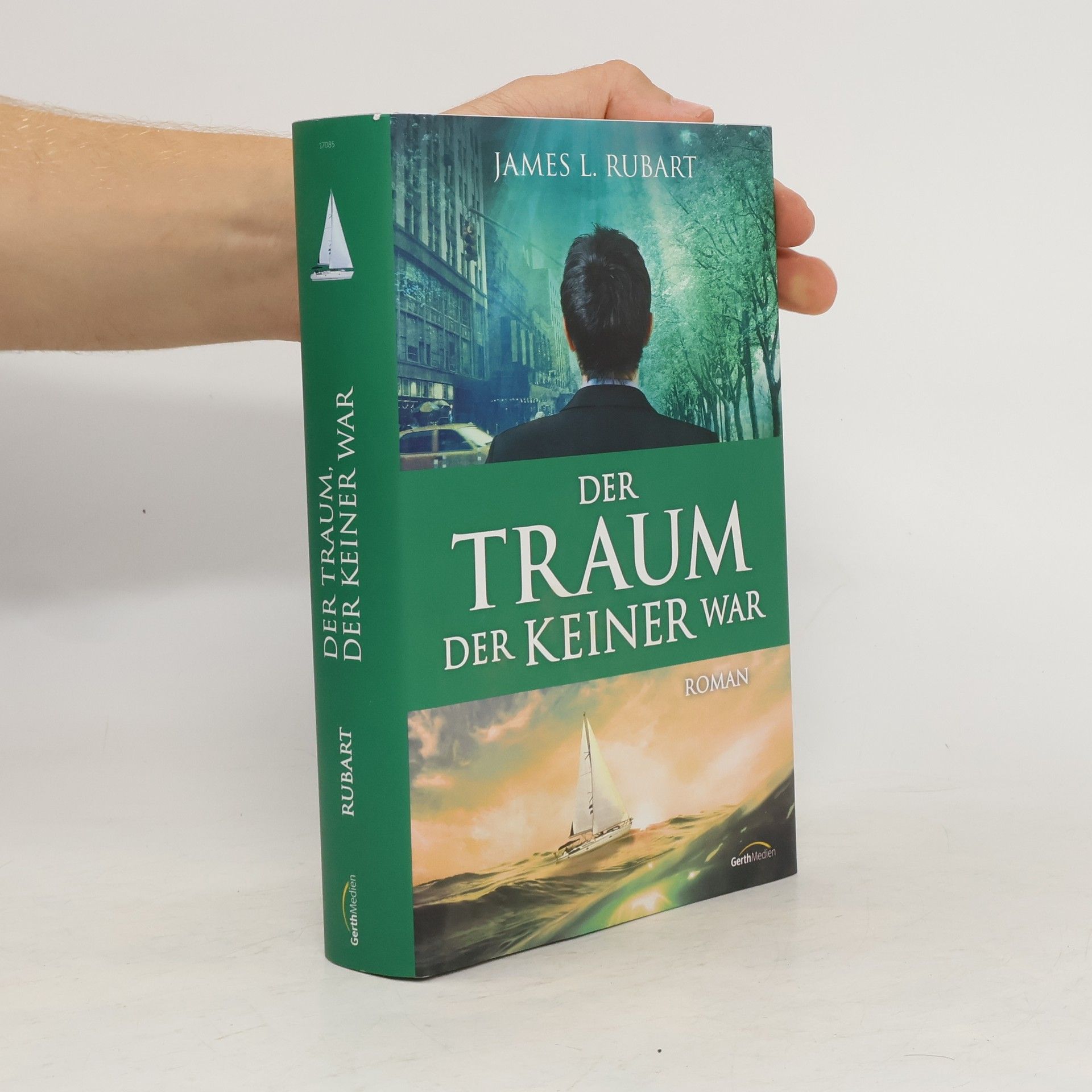 James L. Rubart Der Traum, der keiner war