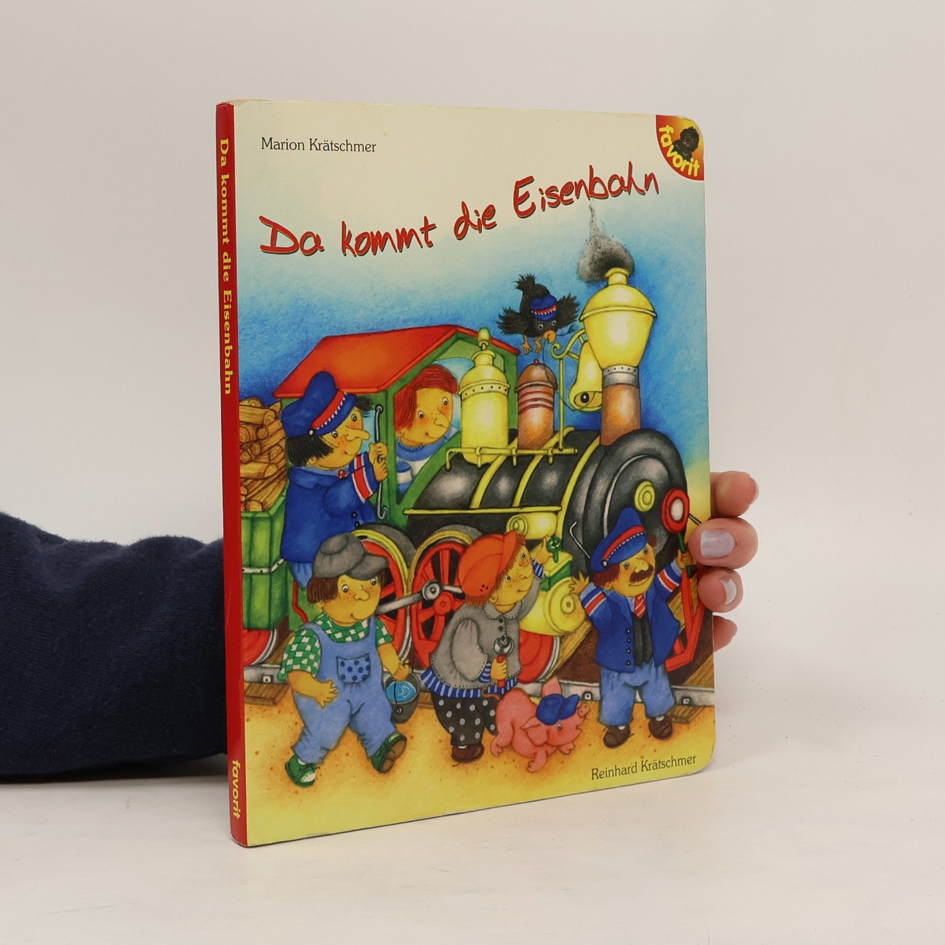 Marion Krätschmer Da kommt die Eisenbahn