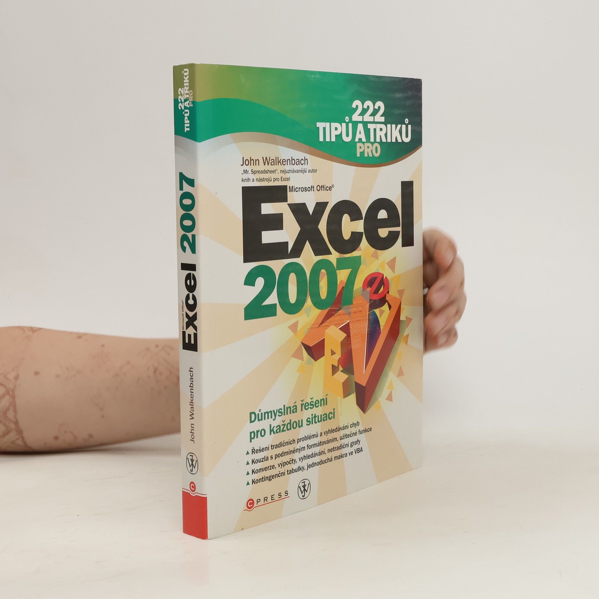 John Walkenbach 222 tipů a triků pro Microsoft Office Excel 2007