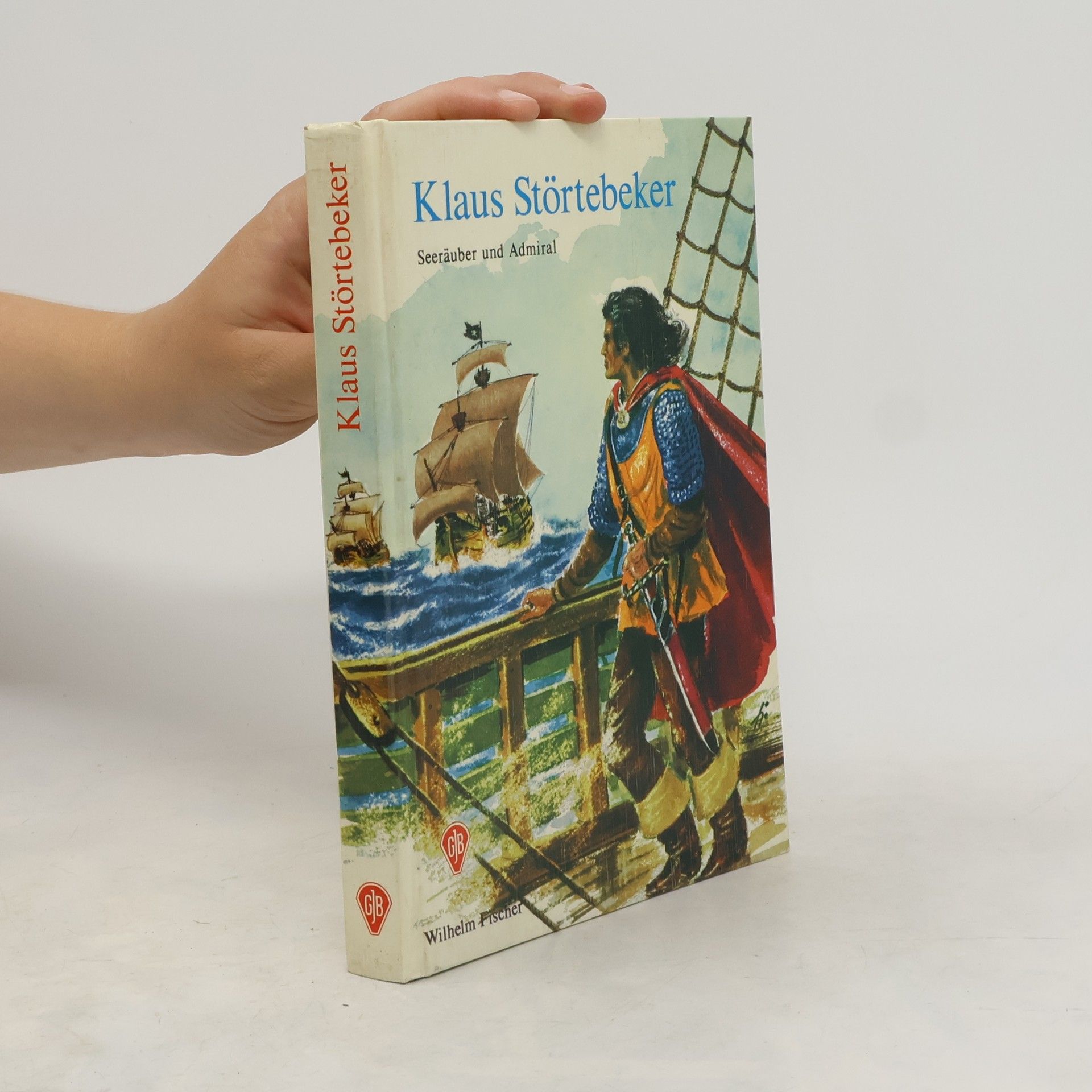 Jan-Wilhelm Fischer Klaus Störtebeker