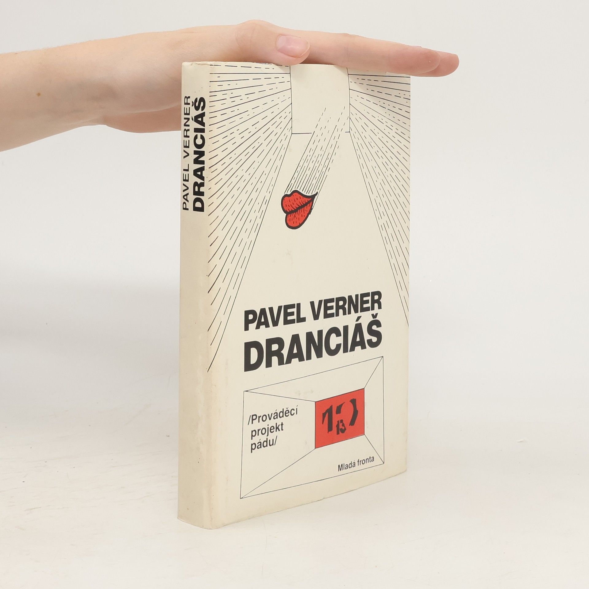 Pavel Verner Dranciáš. Prováděcí projekt pádu.