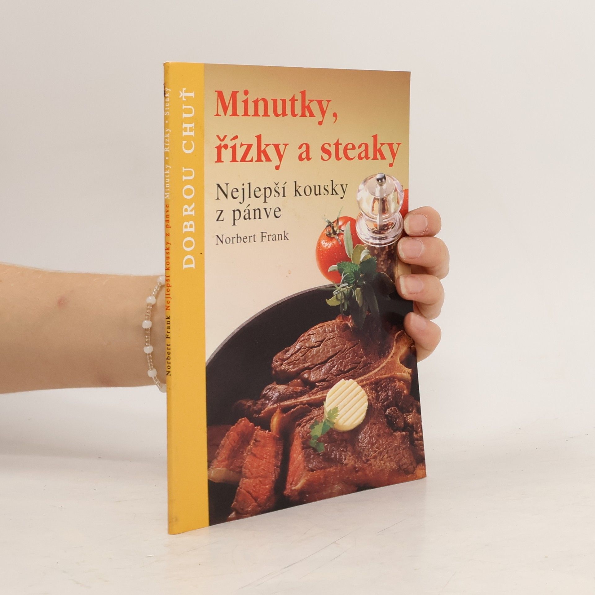Norbert. Frank Minutky, řízky a steaky