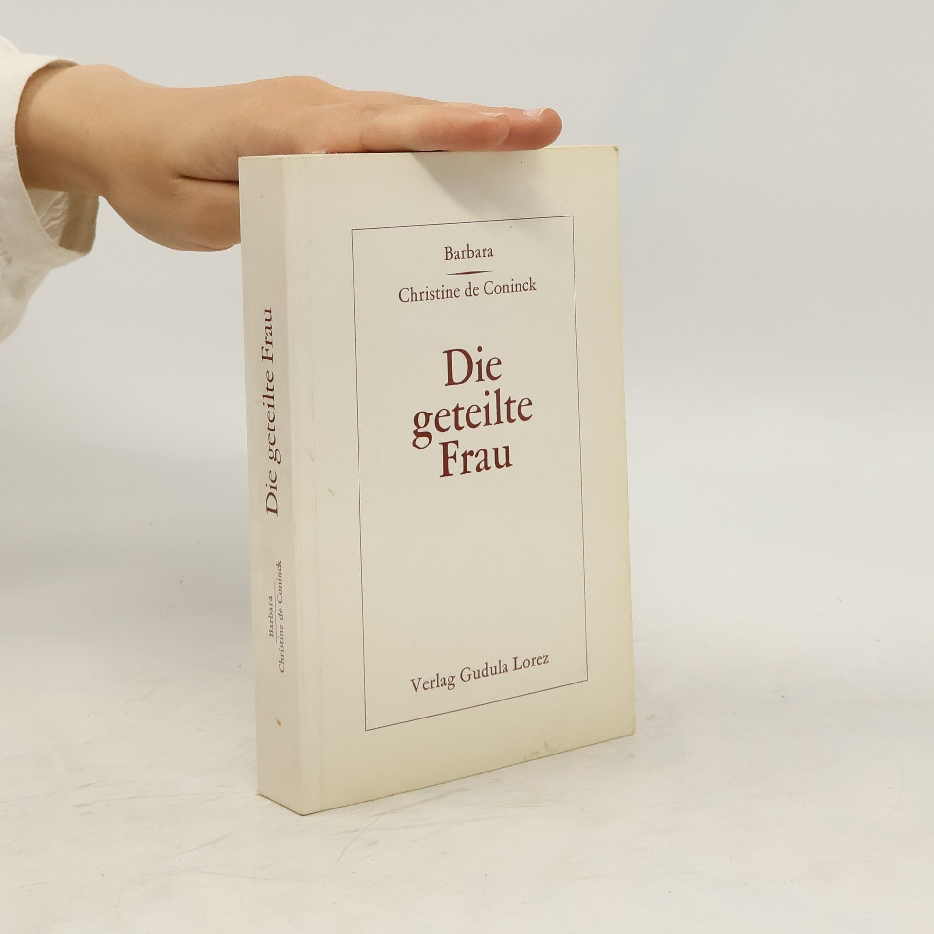 Barbara. Die geteilte Frau