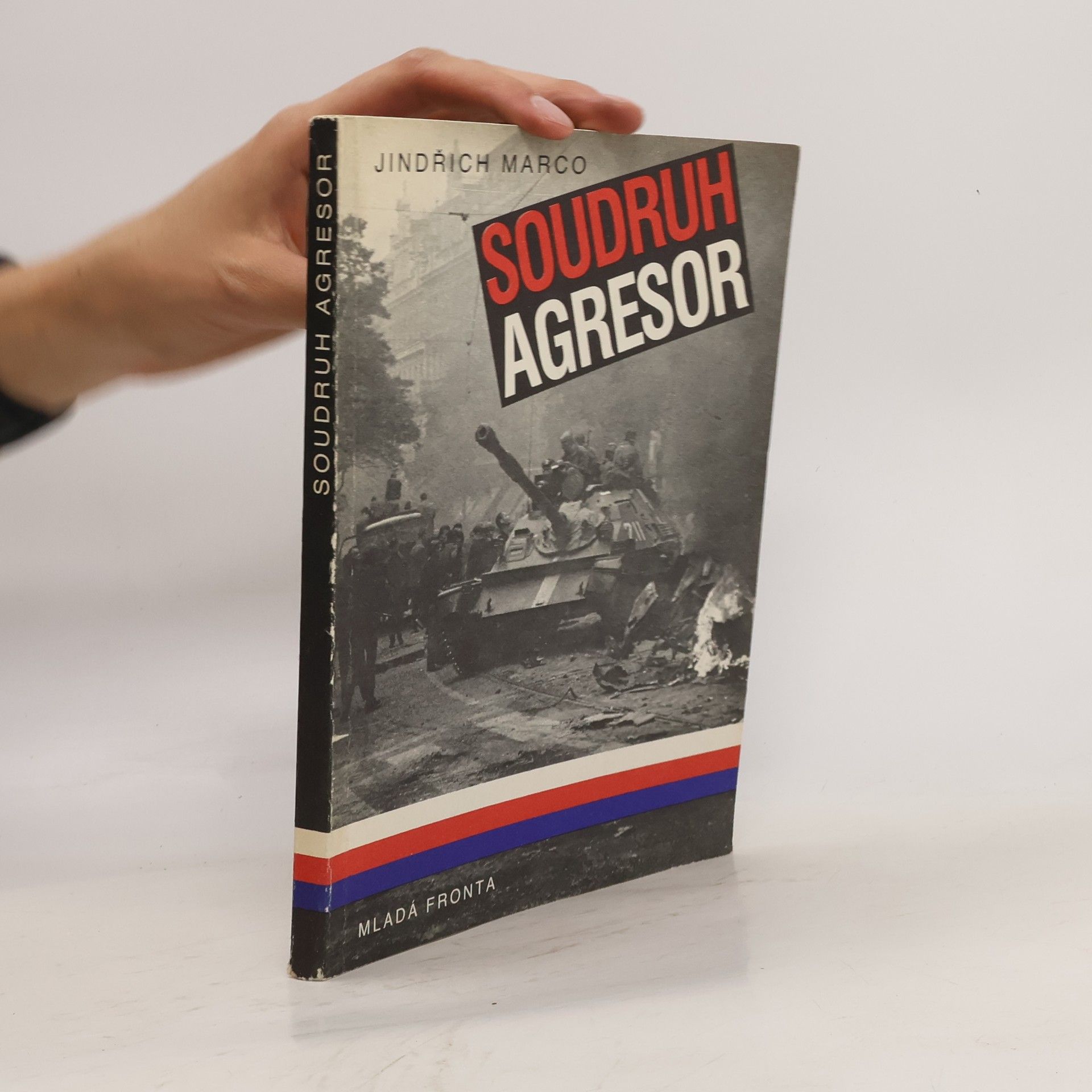Jindřich Marco Soudruh agresor
