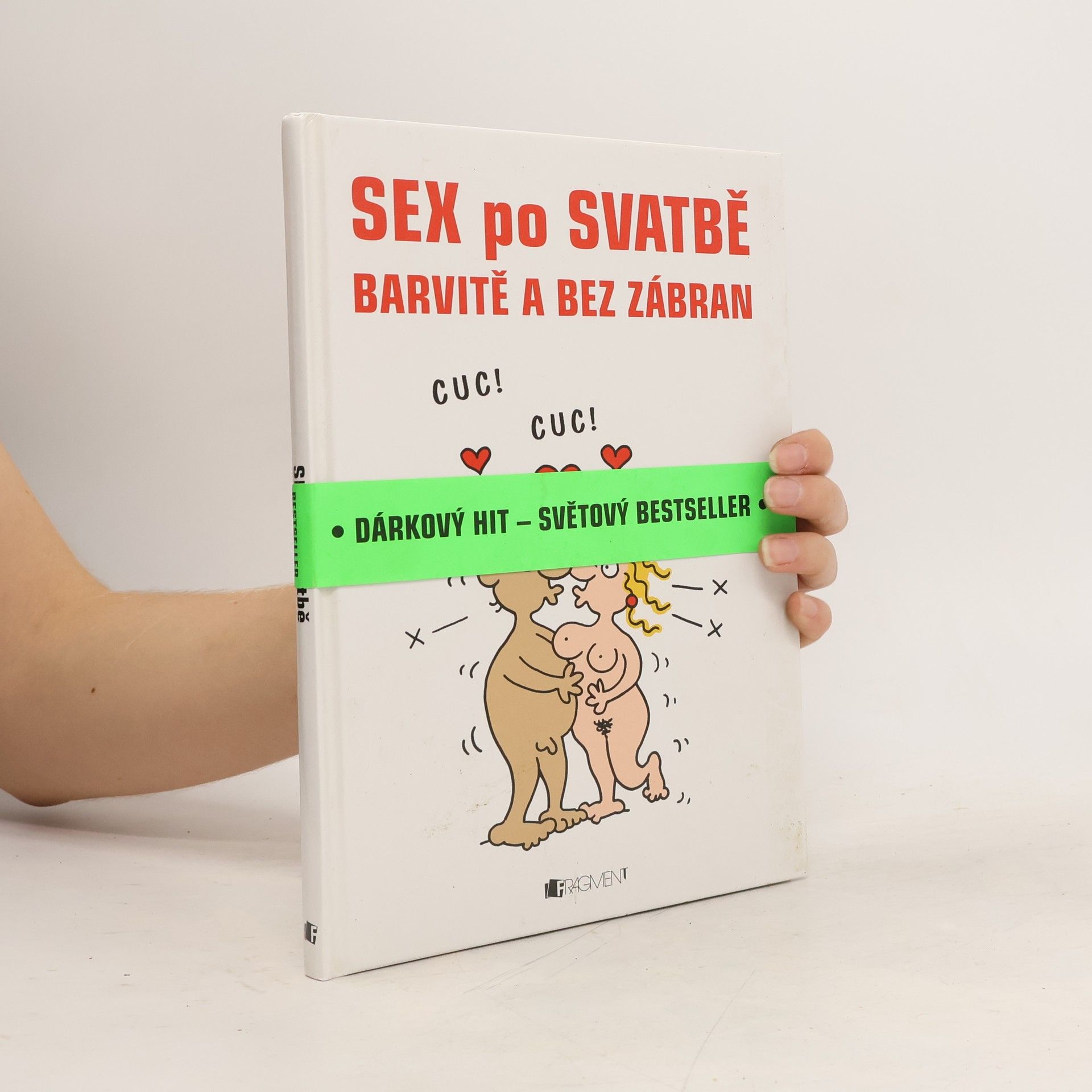 Collective Sex po svatbě : barvitě a bez zábran