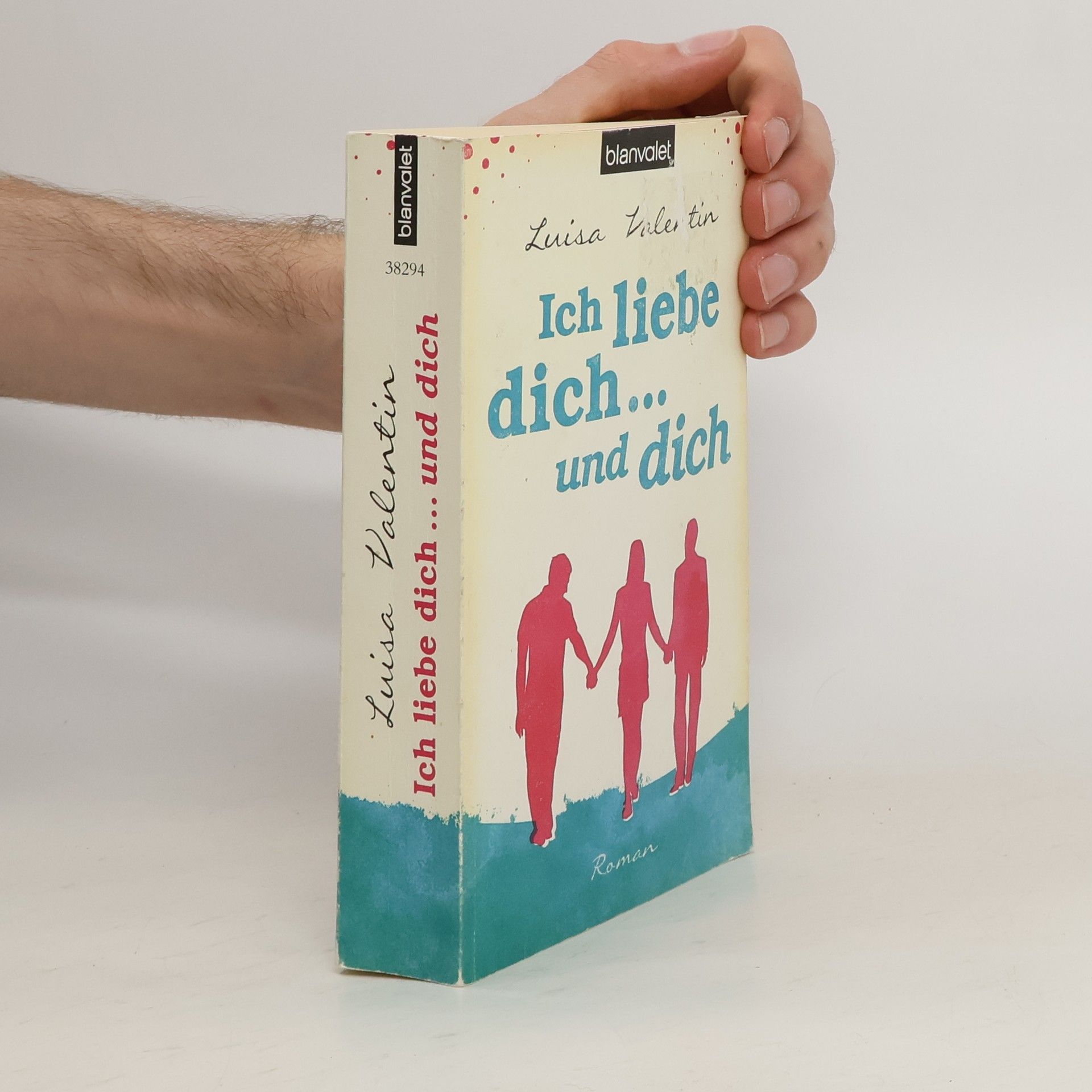 Luisa Valentin Ich liebe dich ... und dich