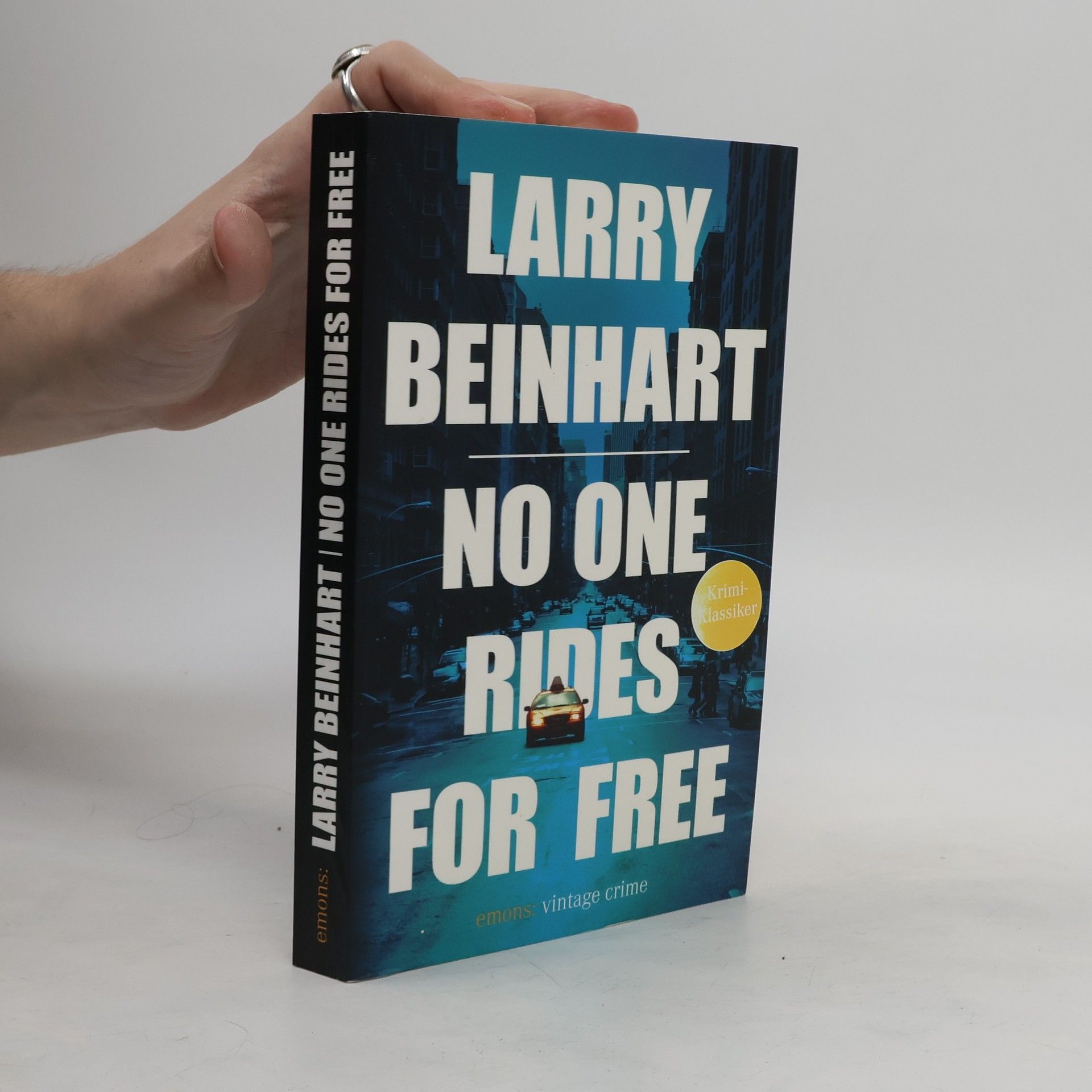 Larry Beinhart No one rides for free