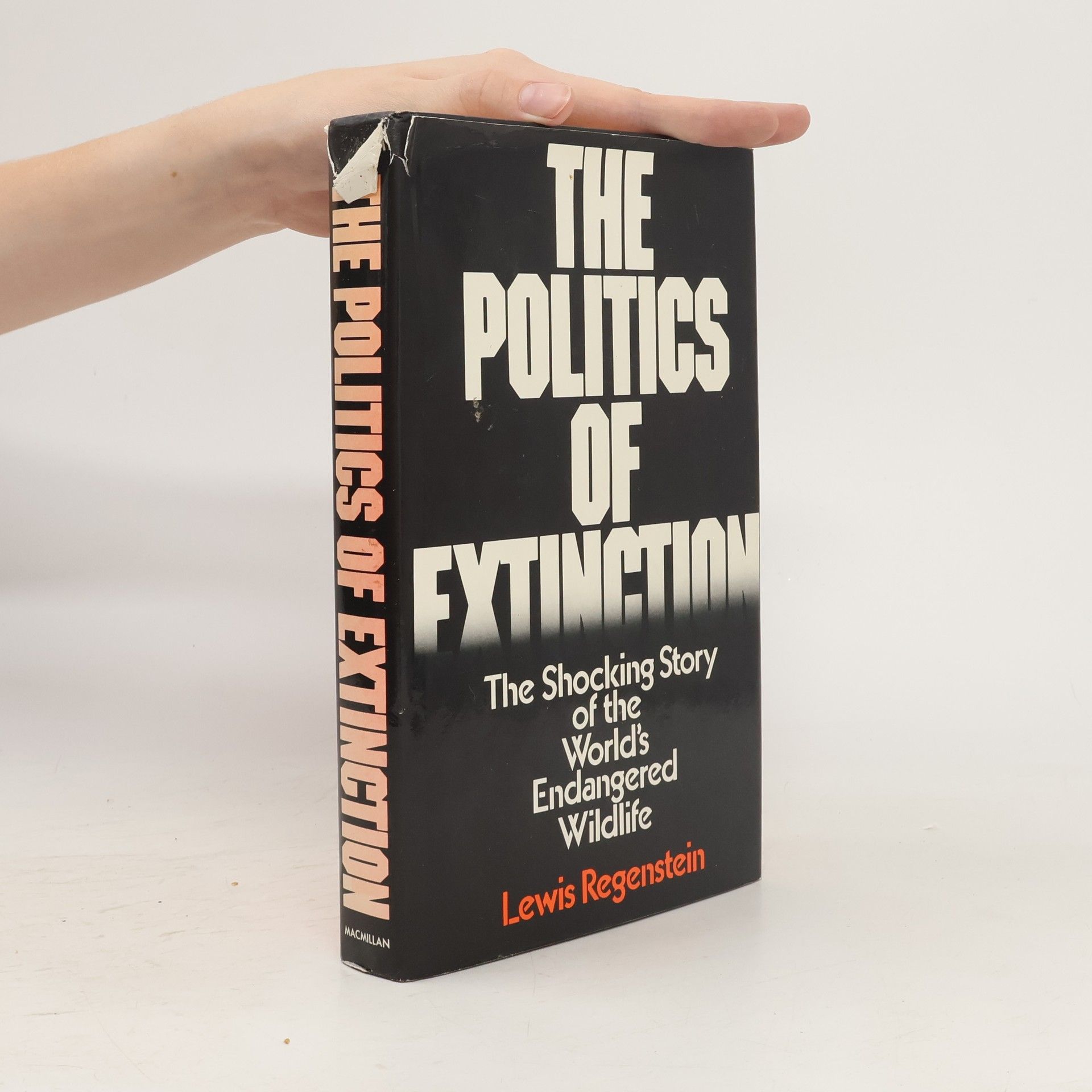 Lewis Regenstein The Politics of Extinction