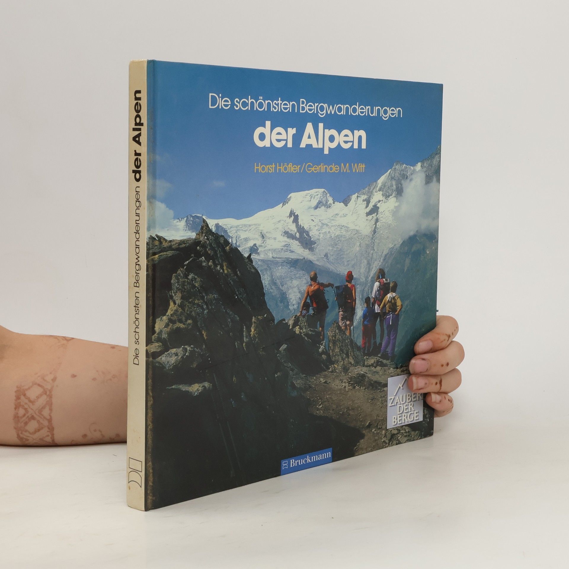 Horst Höfler Die schönsten Bergwanderungen der Alpen