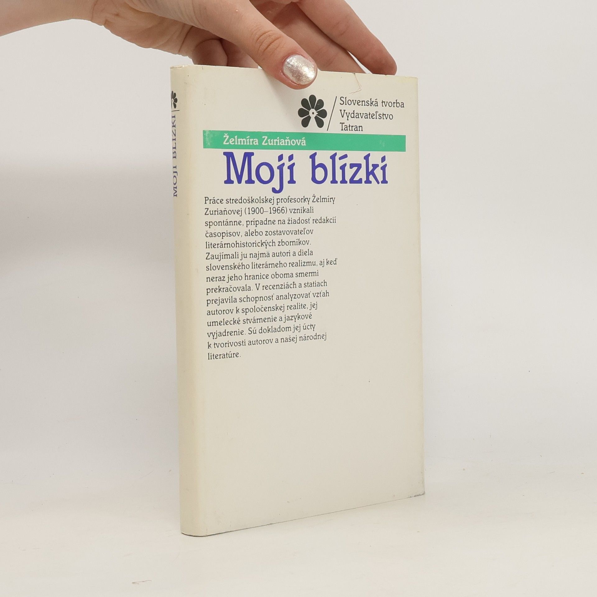 Želmíra Zuriaňová Moji blízki