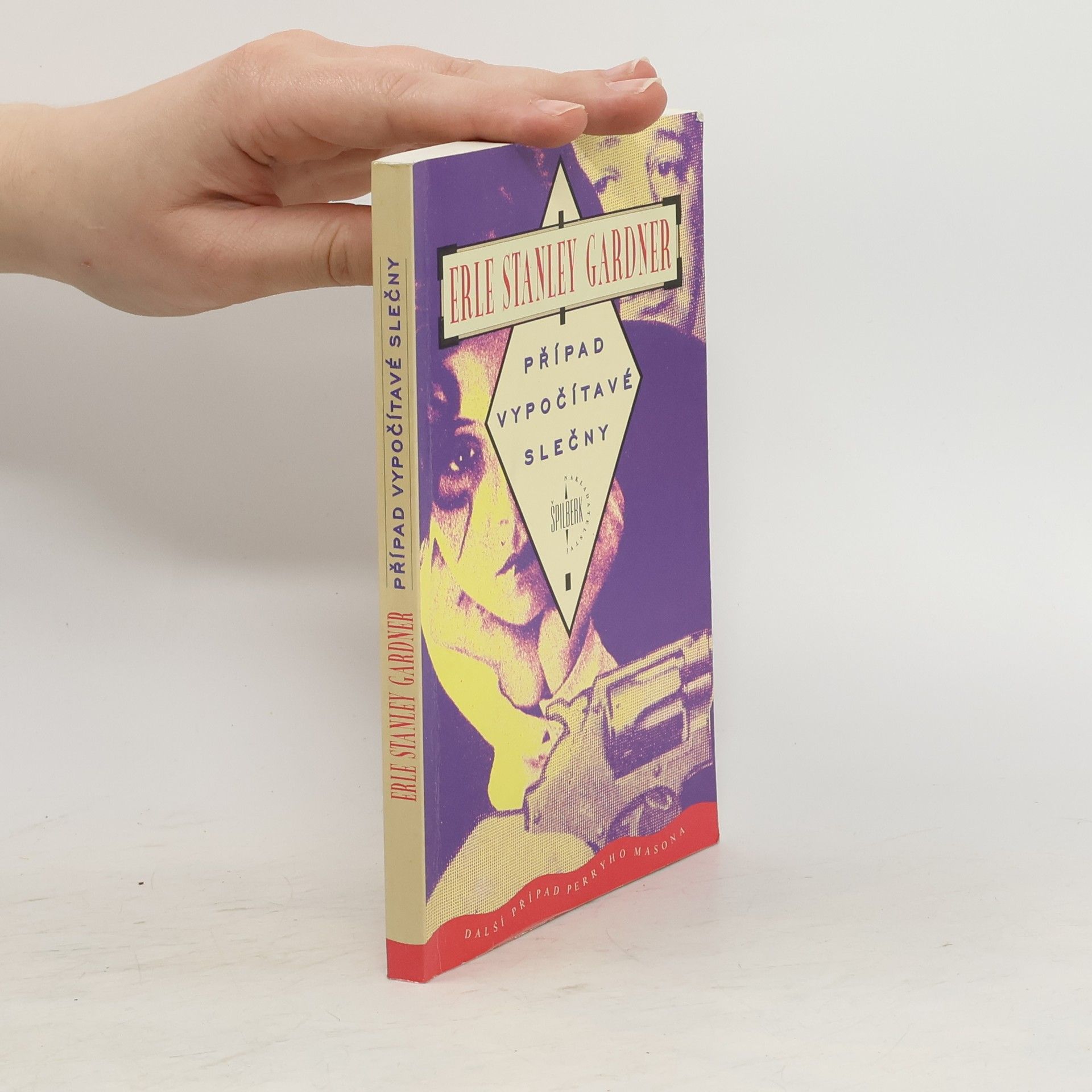Erle Stanley Gardner Případ vypočítavé slečny