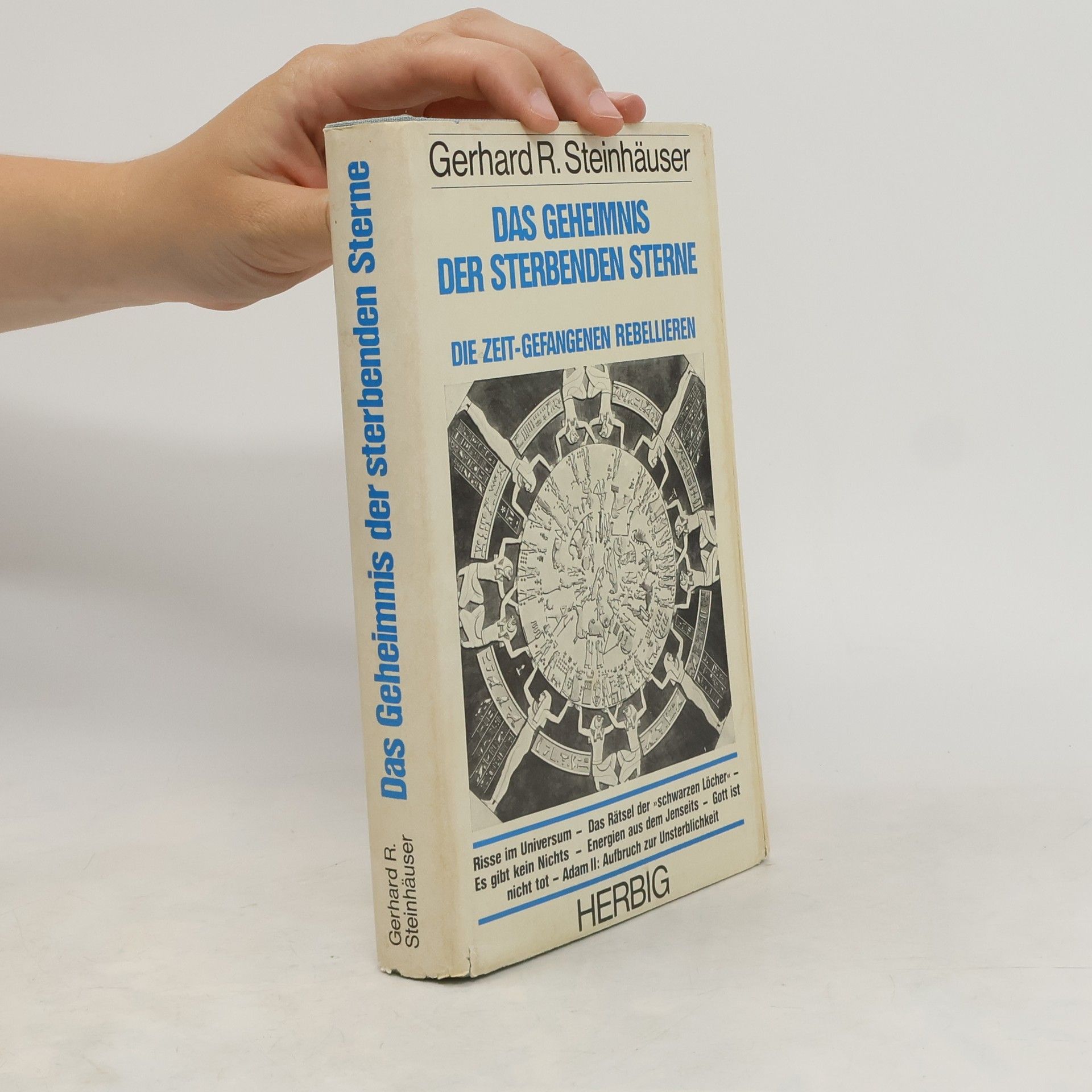 Gerhard R. Steinhäuser Das Geheimnis der sterbenden Sterne