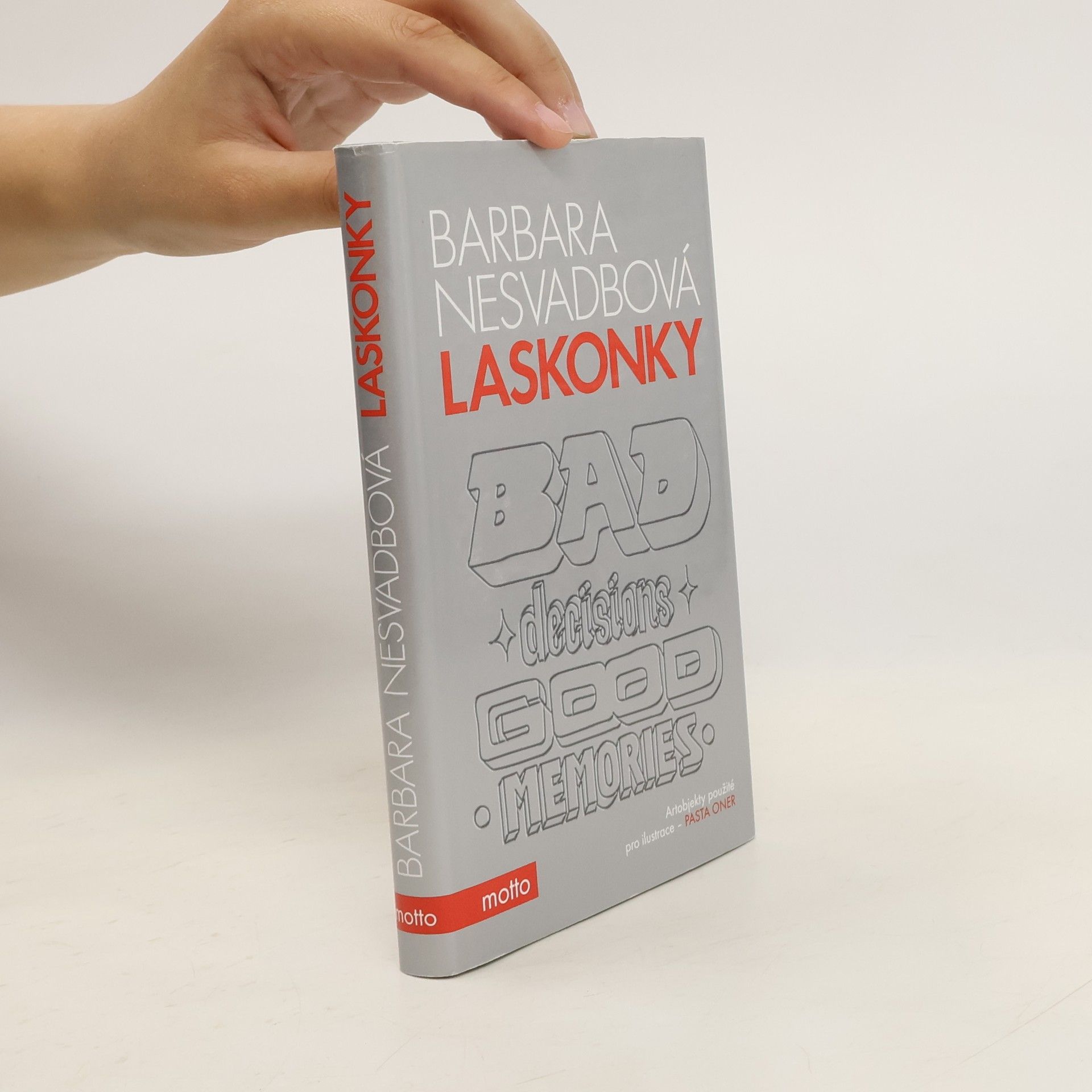 Barbara Nesvadbová Laskonky. Bad decisions, good memories