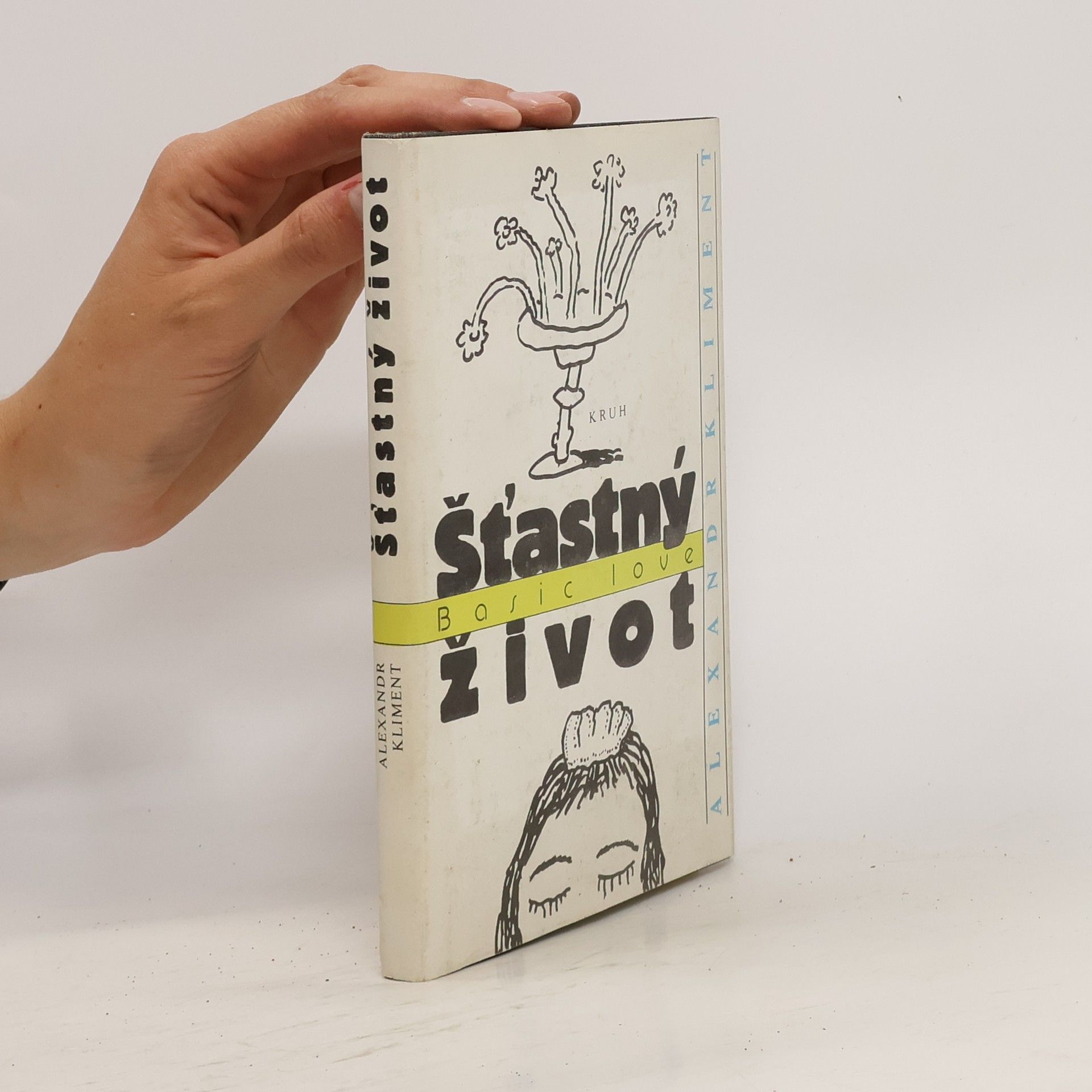 Petr Poš Šťastný život = Basic love