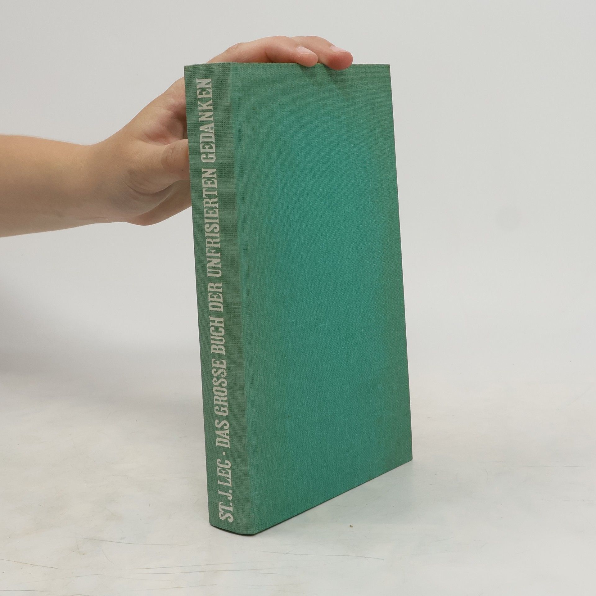 Stanisław Jerzy Lec Das grosse Buch der unfrisierten Gedanken