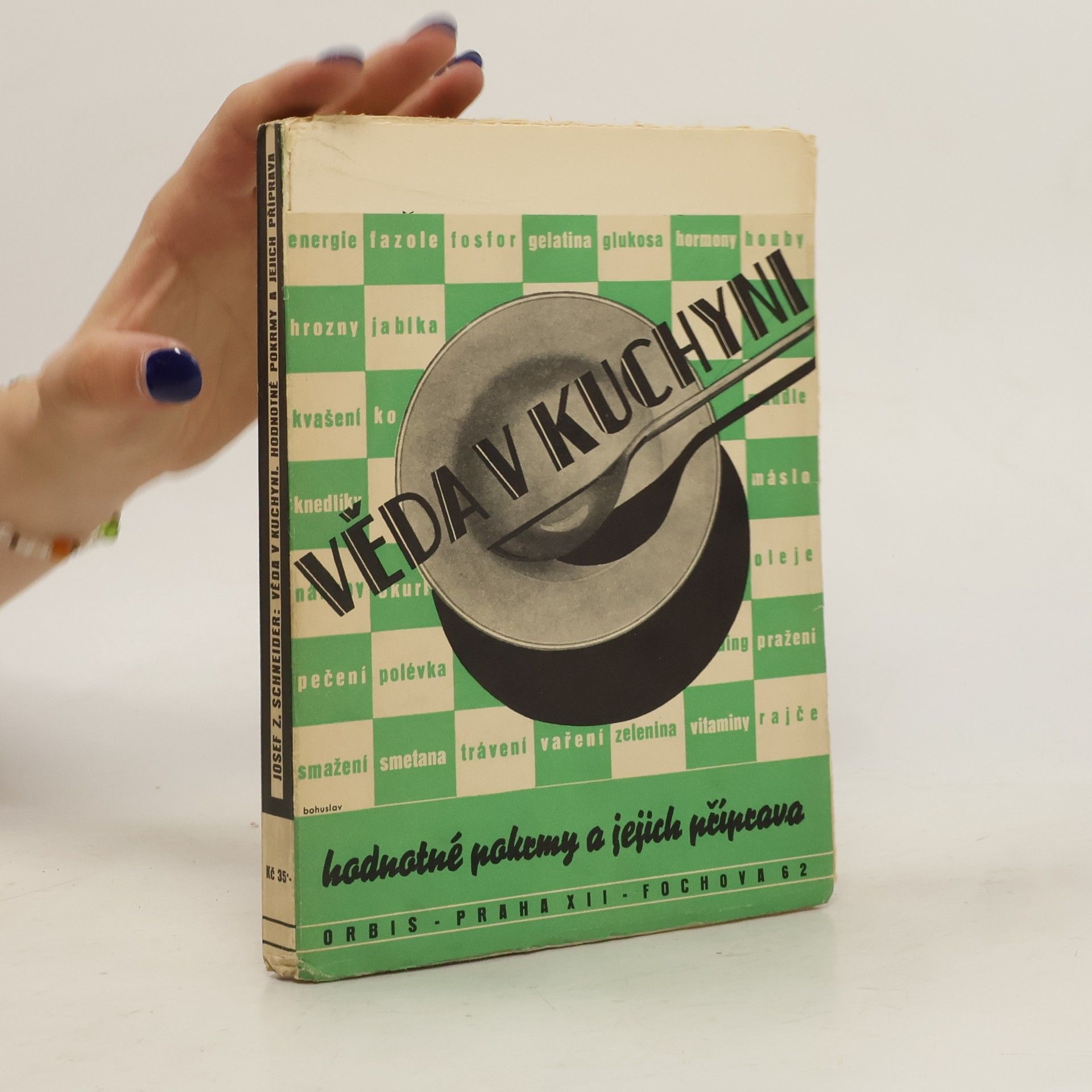 Josef Schneider Věda v kuchyni