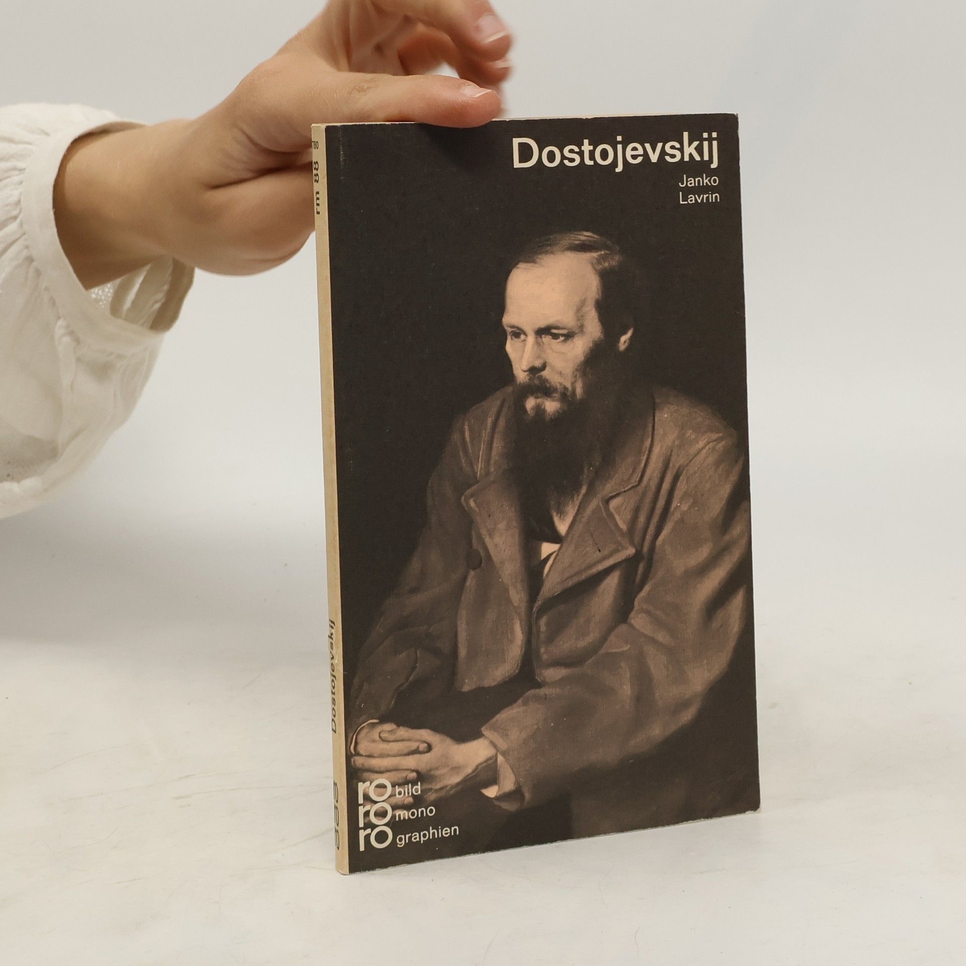 Janko Lavrin Fjodor M. Dostojevskij in Selbstzeugnissen und Bilddokumenten