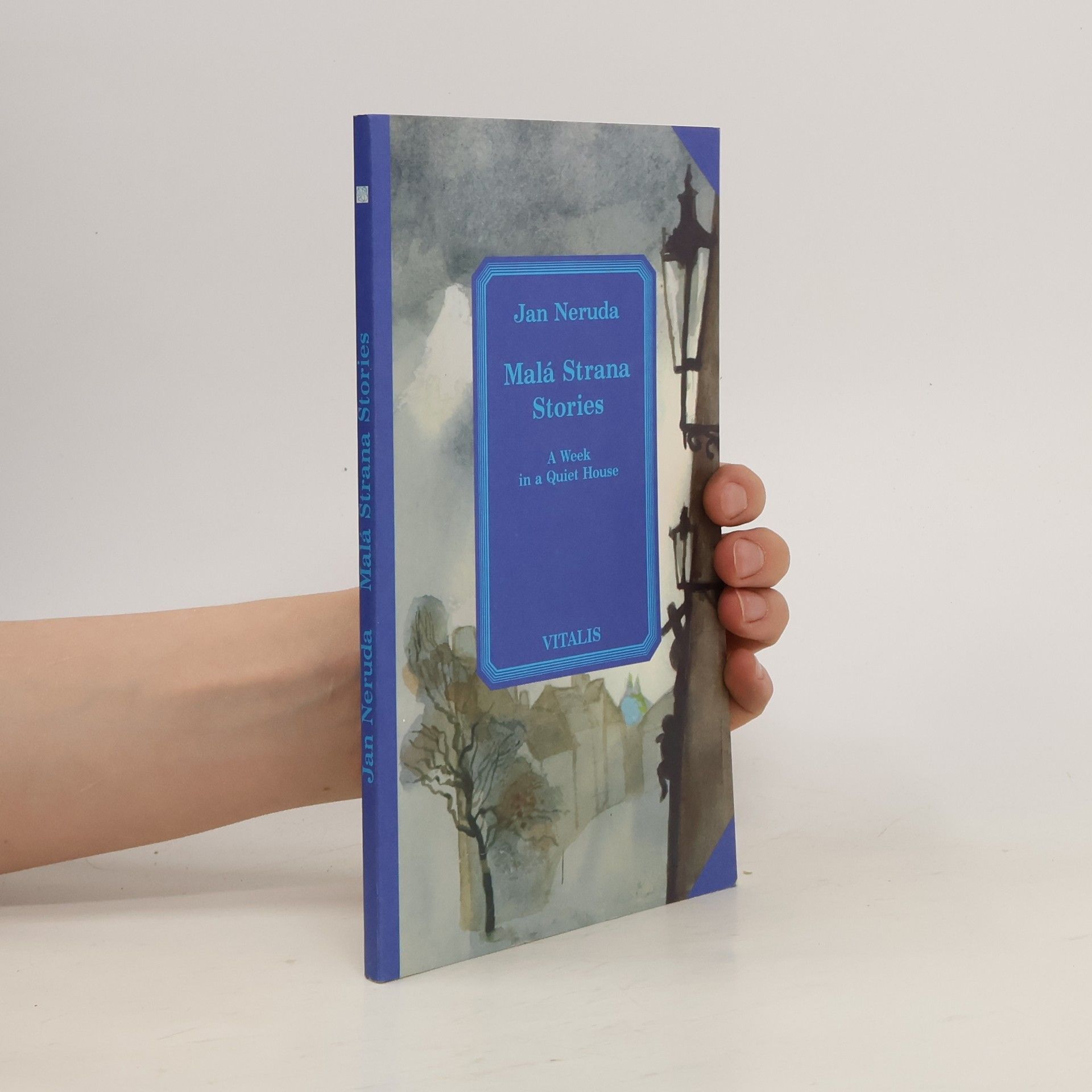 Jan Neruda Malá Strana stories. A week in a quiet house