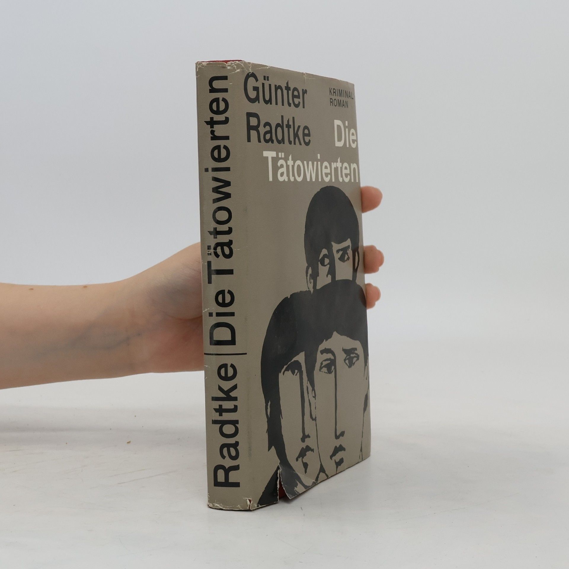 Günter Radtke  Die Tätowierten