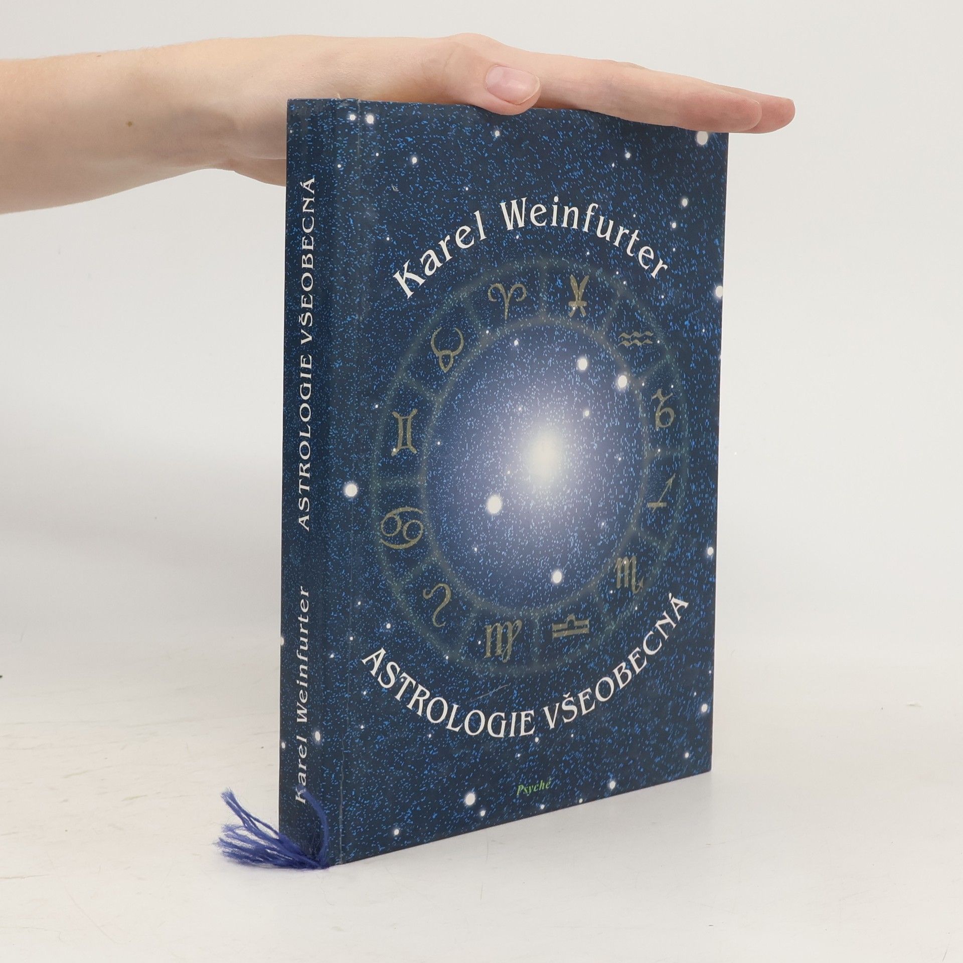 Karel Weinfurter Astrologie všeobecná : praktická příručka k vypočítání vlastního i cizího horoskopu