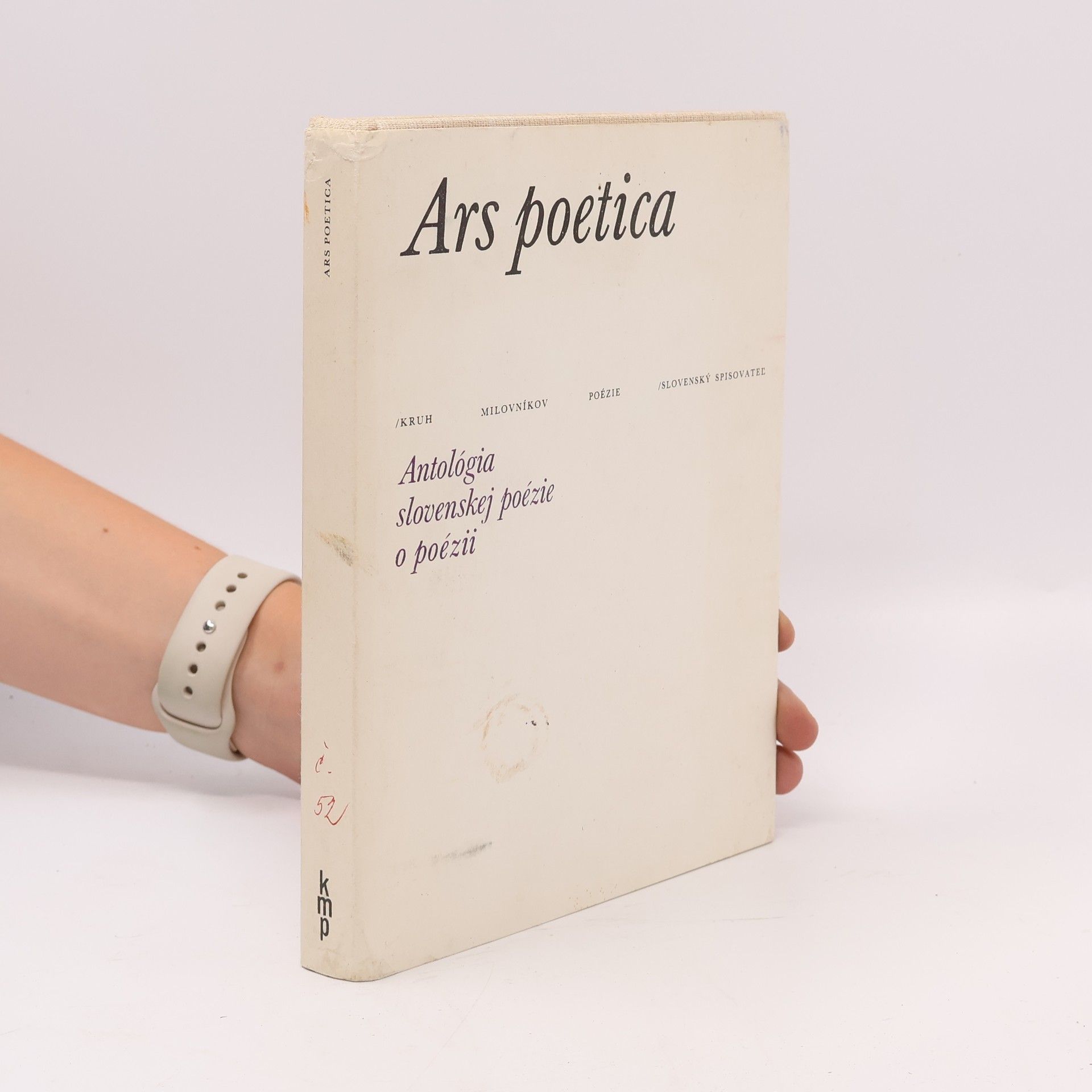 Stanislav Šmatlák Ars poetica : antológia slovenskej poézie o poézii