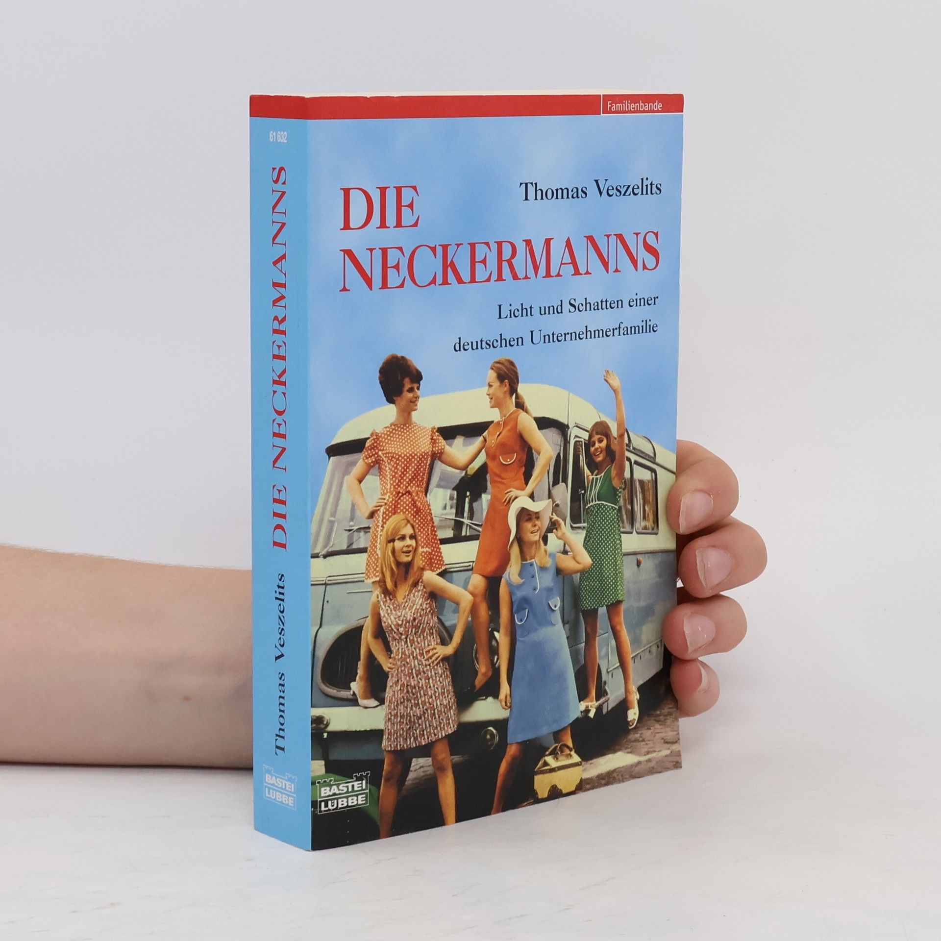 Thomas Veszelits Die Neckermanns