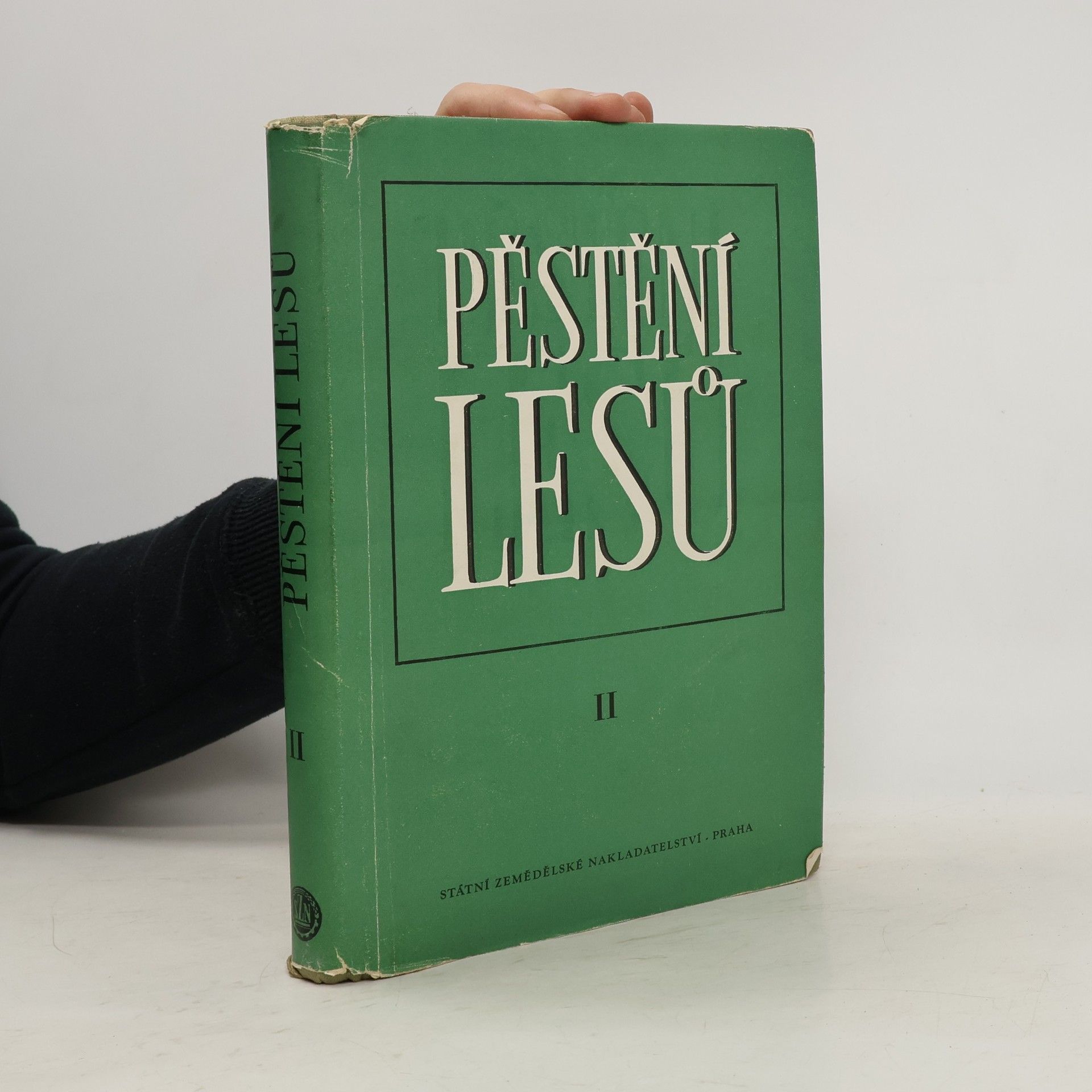 Bohuslav Polanský Pěstění lesů II. Všeobecné pěstění lesů