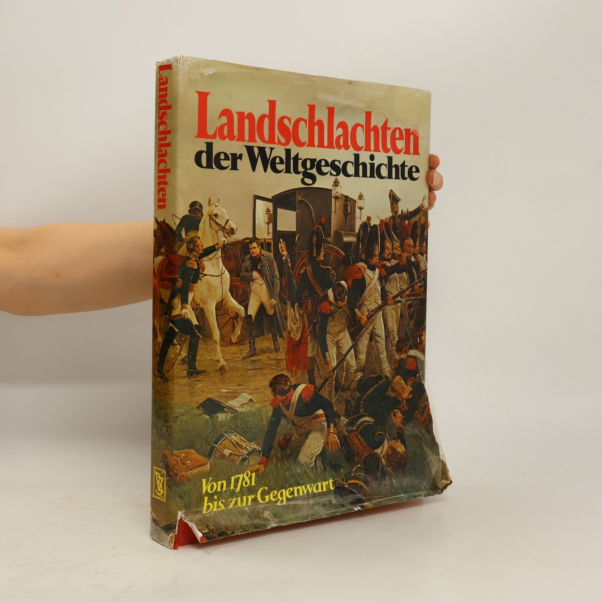 Richard H. Holmes Landschlachten der Weltgeschichte