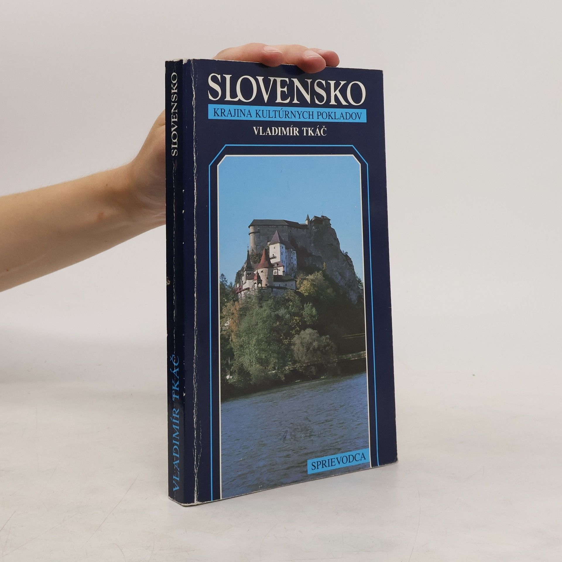 Vladimír Tkáč Slovensko - Krajina kultúrnych pokladov