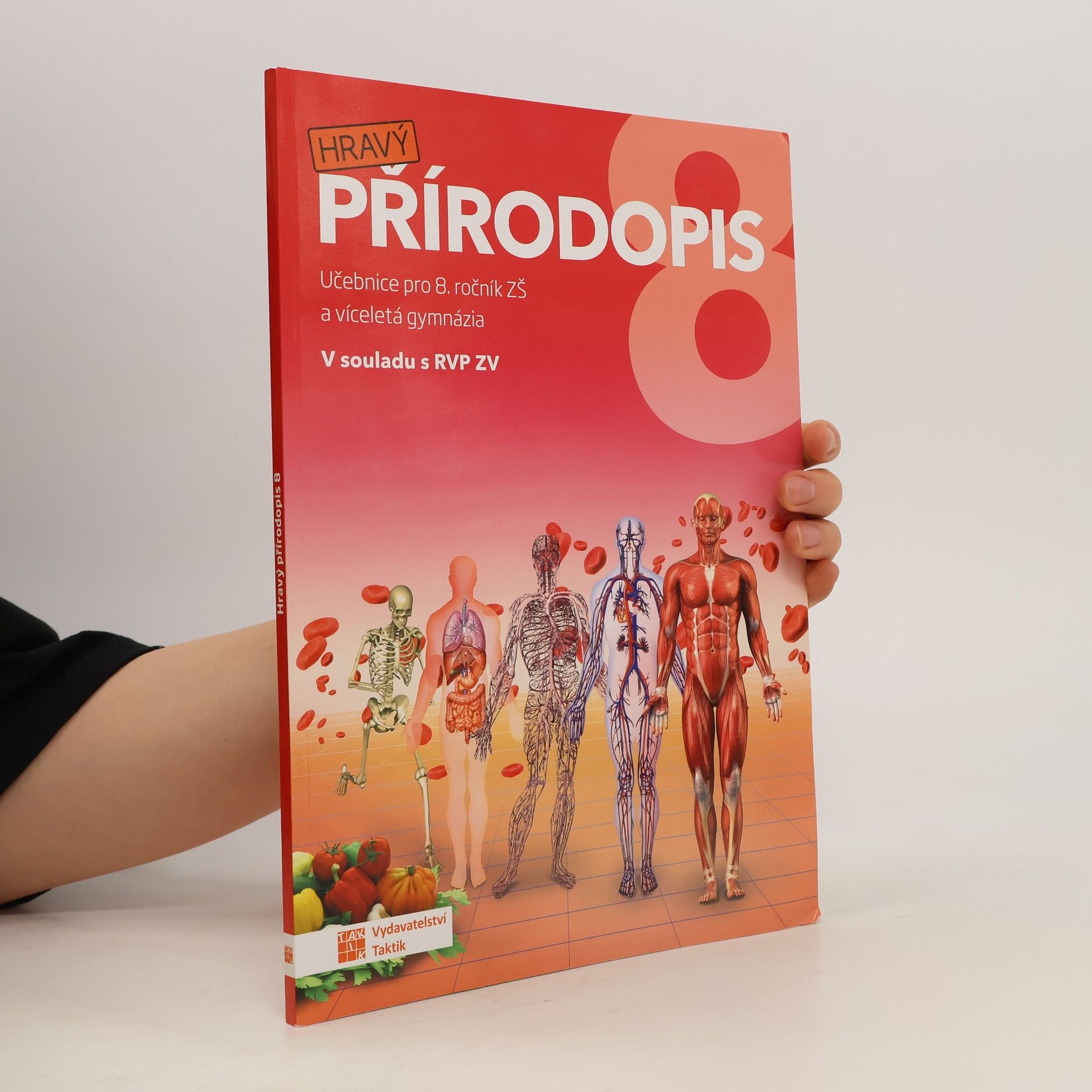Hana Zídková Hravý přírodopis 8 : pro 8. ročník ZŠ a víceletá gymnázia