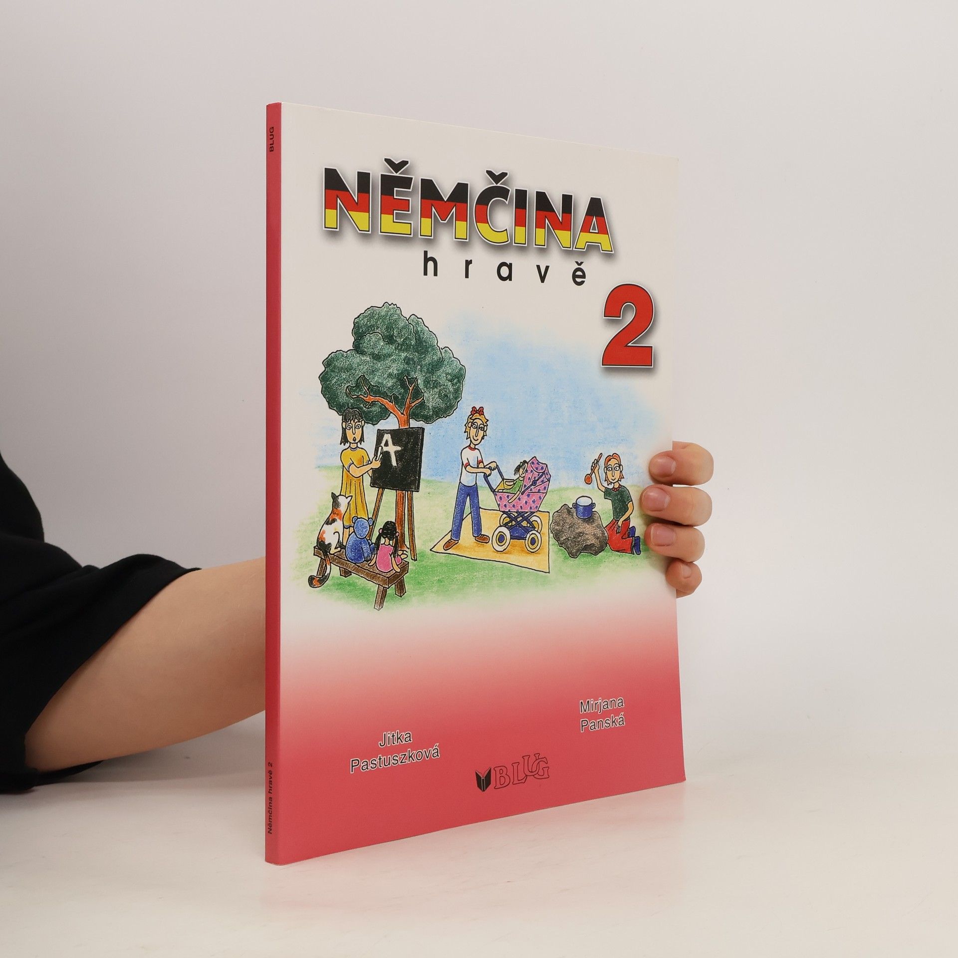 Jitka Pastuszková Němčina hravě 2. Učební pomůcka pro nejmenší školáky.