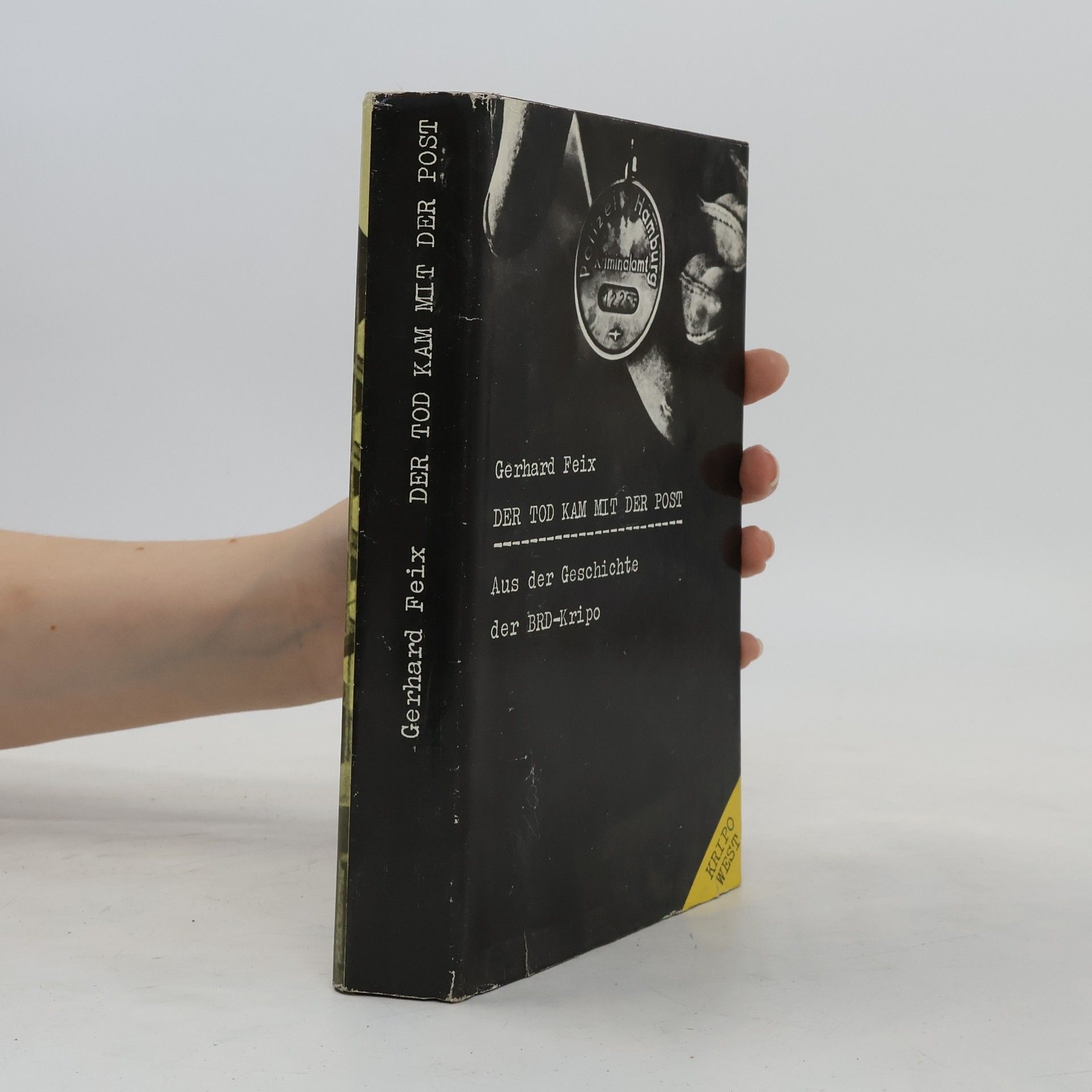 Gerhard Feix Der Tod kam mit der Post
