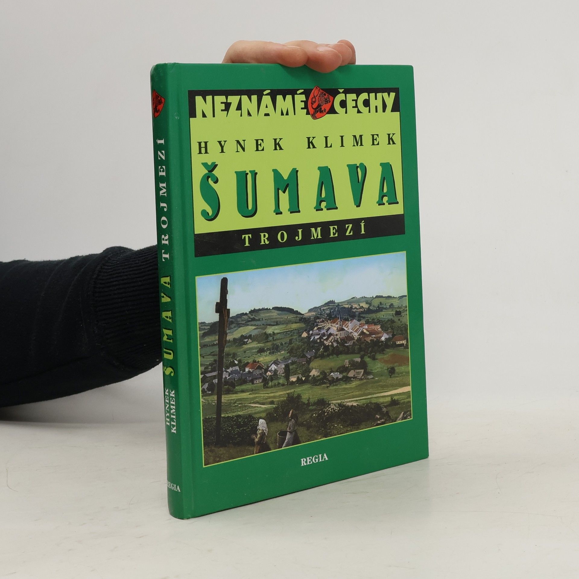 Hynek Klimek Šumava : Trojmezí
