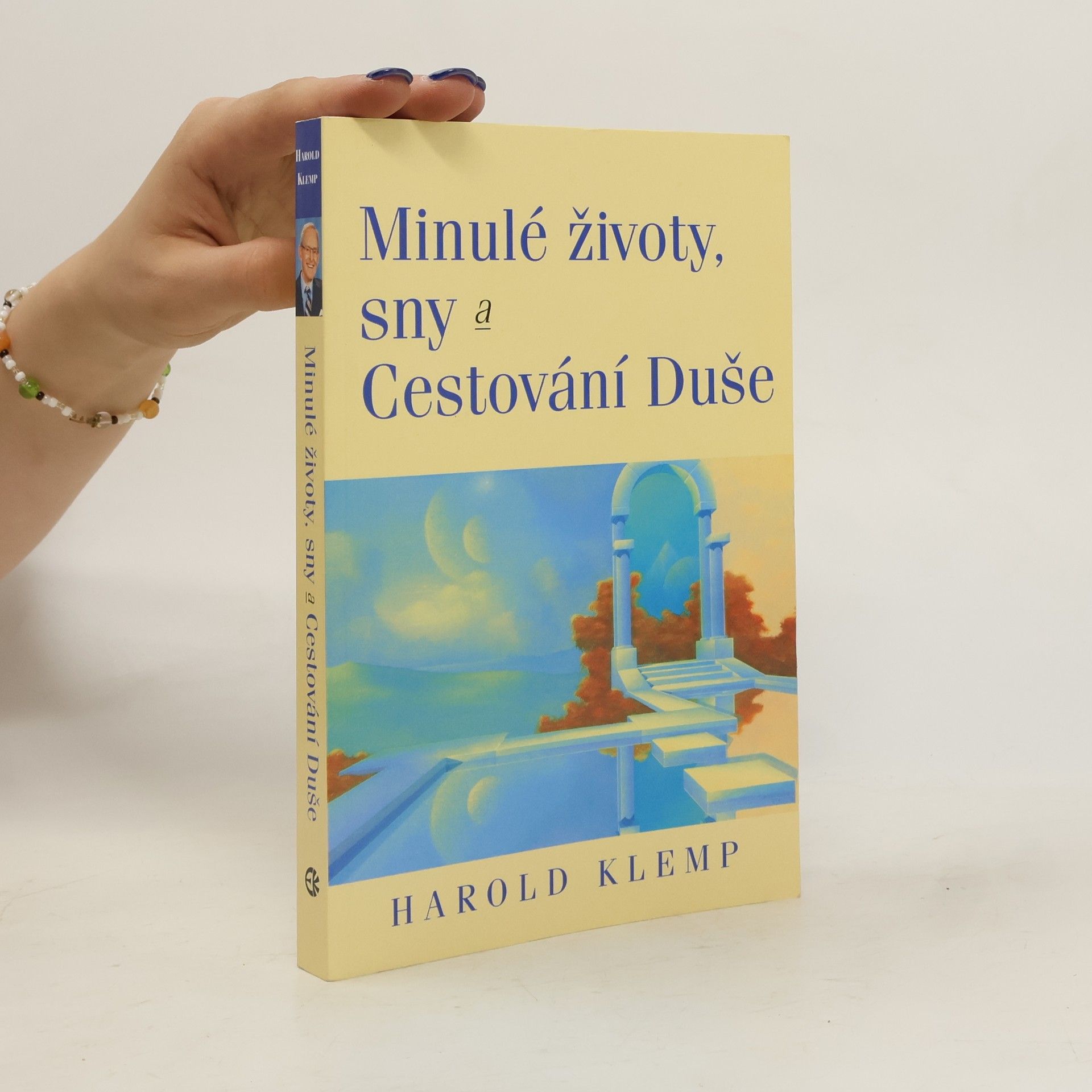 Harold Klemp Minulé životy, sny a cestování duše