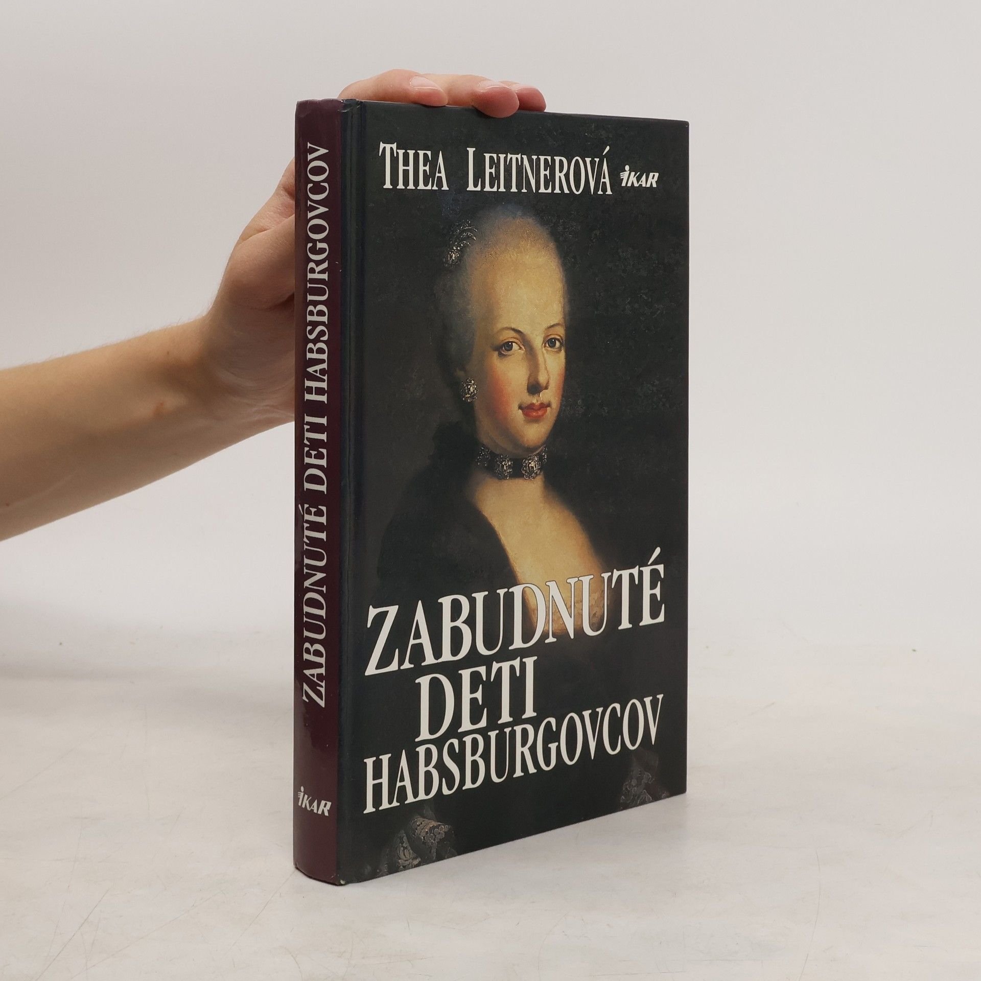 Thea Leitner Zabudnuté deti Habsburgovcov