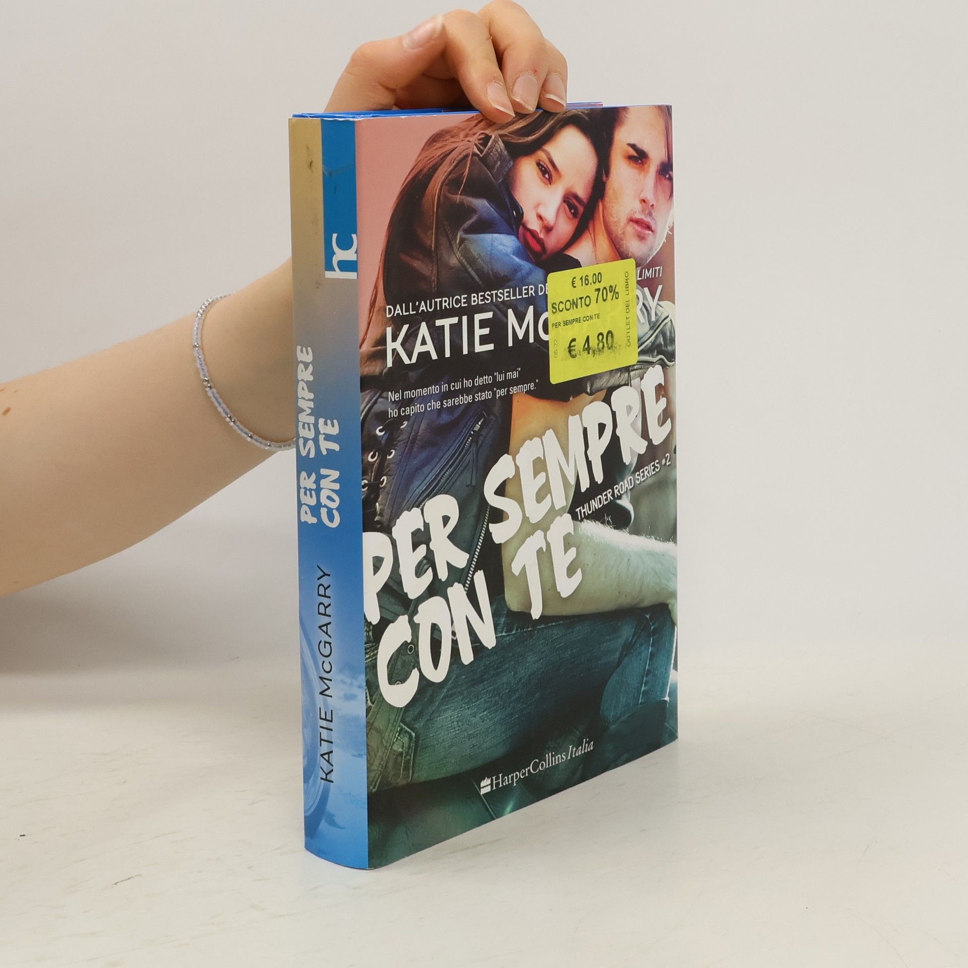 Katie McGarry Per sempre con te. Thunder road series