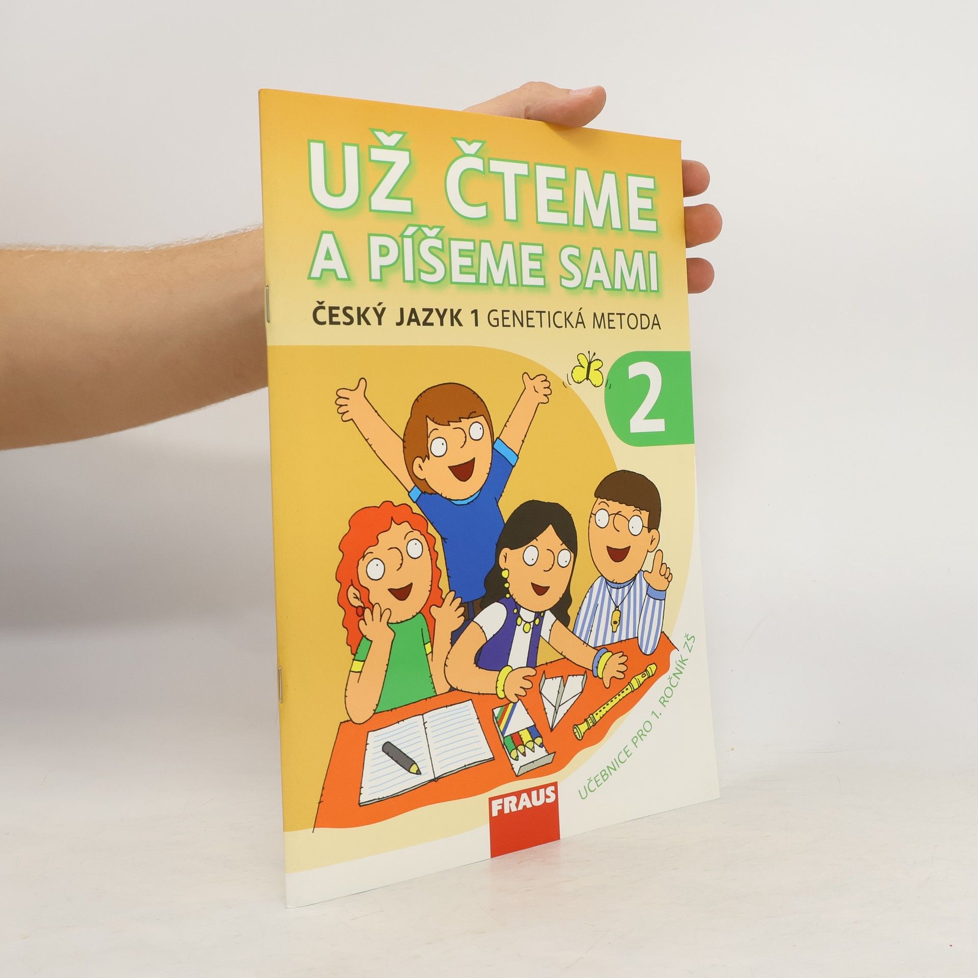 Autorenkollektiv Už čteme a píšeme sami: Český jazyk 1. Genetická metoda 2
