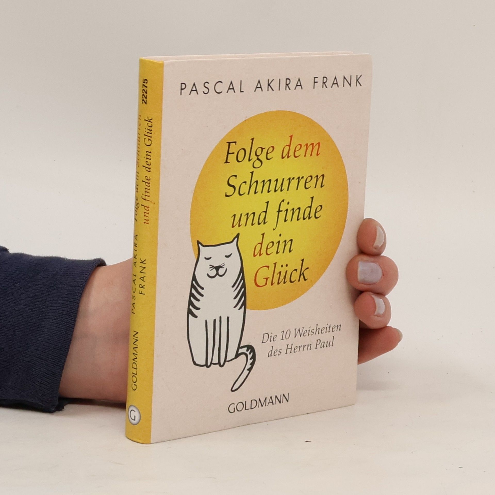 Pascal Akira Frank Folge dem Schnurren und finde dein Glück