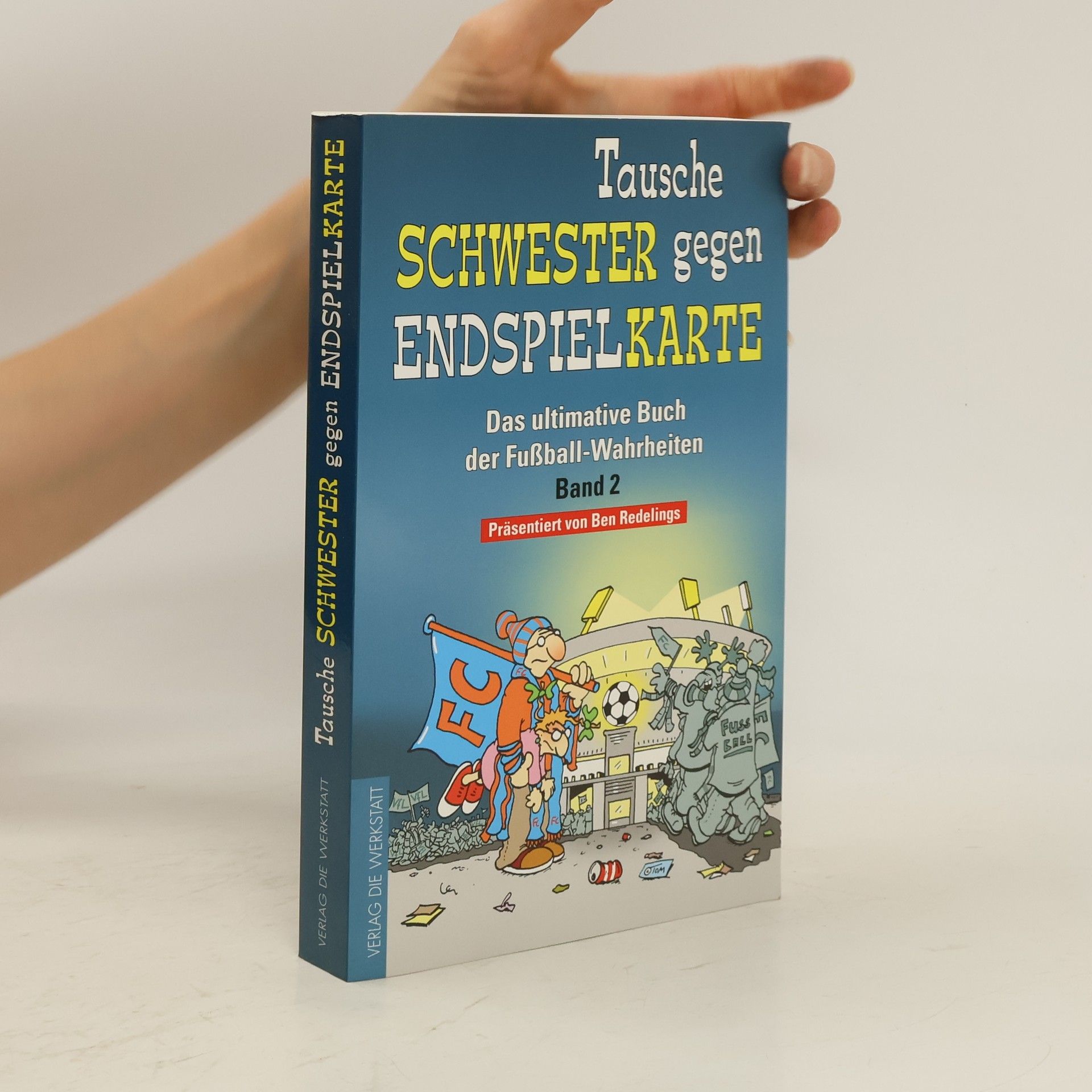 T. Om Das ultimative Buch der Fußball-Wahrheiten