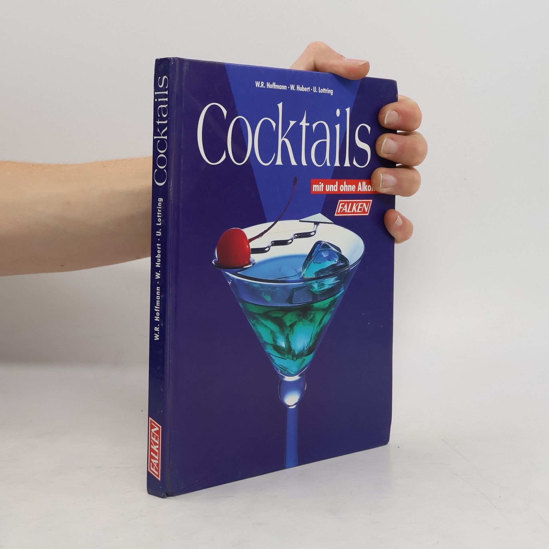 Wolfgang R. Hoffmann Cocktails mit und ohne Alkohol