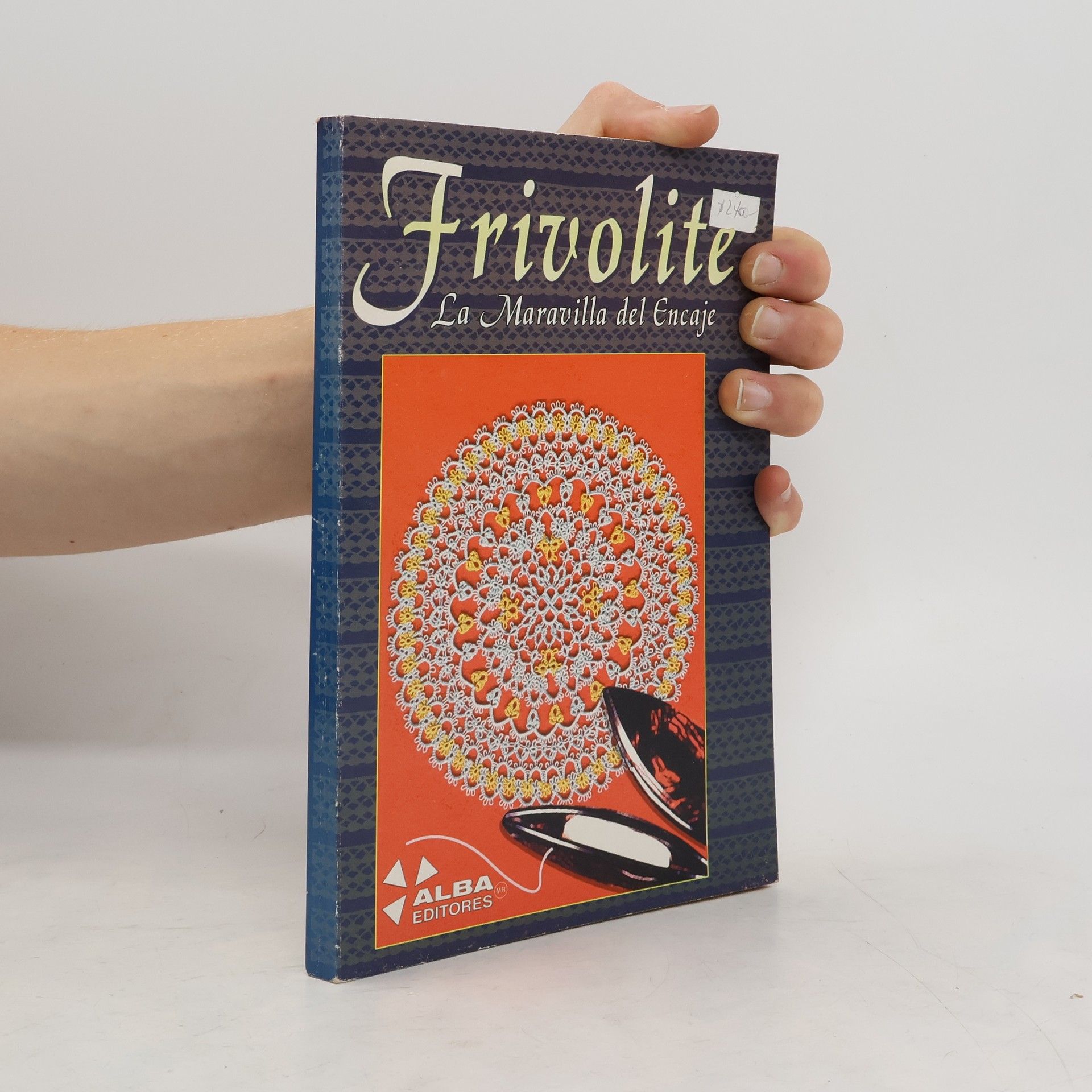 Collectif d'auteurs Frivolité. La Maravilla del Encaje