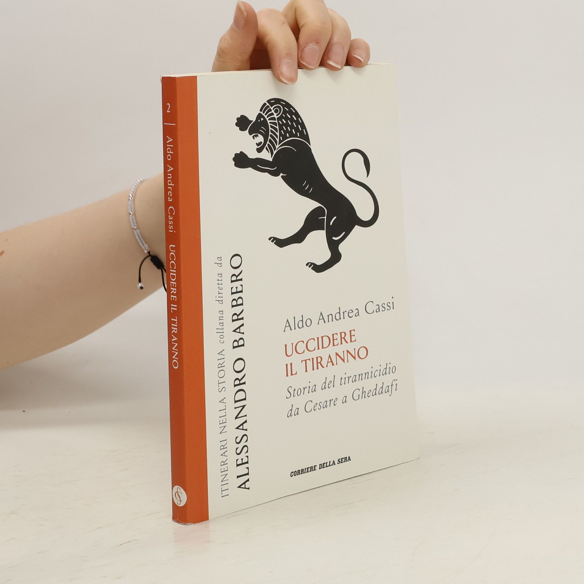 Alessandro Barbero Uccidere il tiranno - Storia del tirannicidio da Cesare a Gheddafi 2