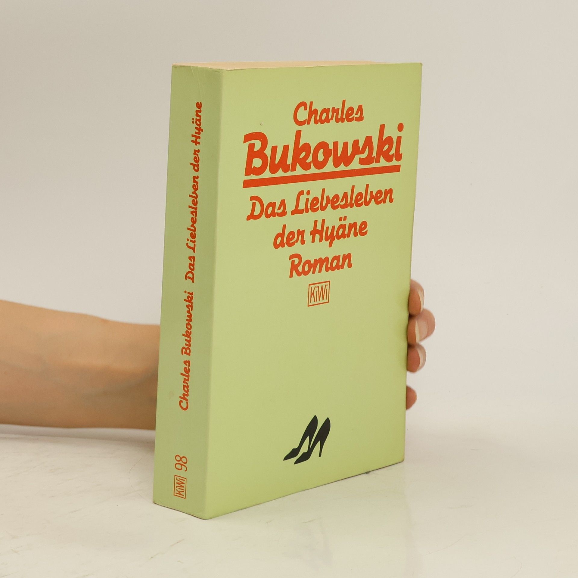Charles Bukowski Das Liebesleben der Hyäne