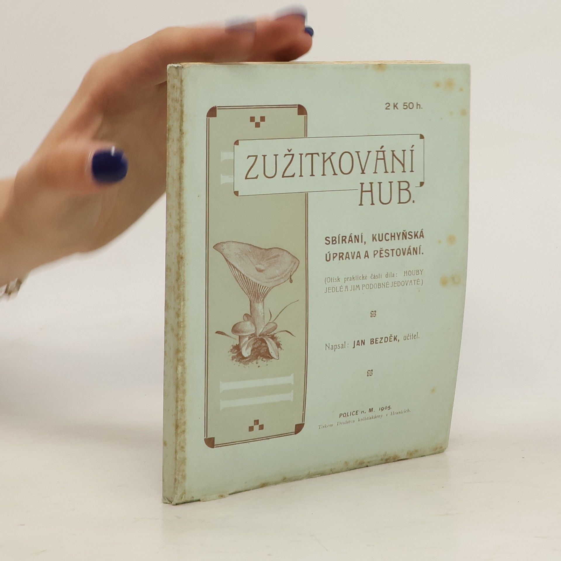 Jan Bezděk Zužitkování hub
