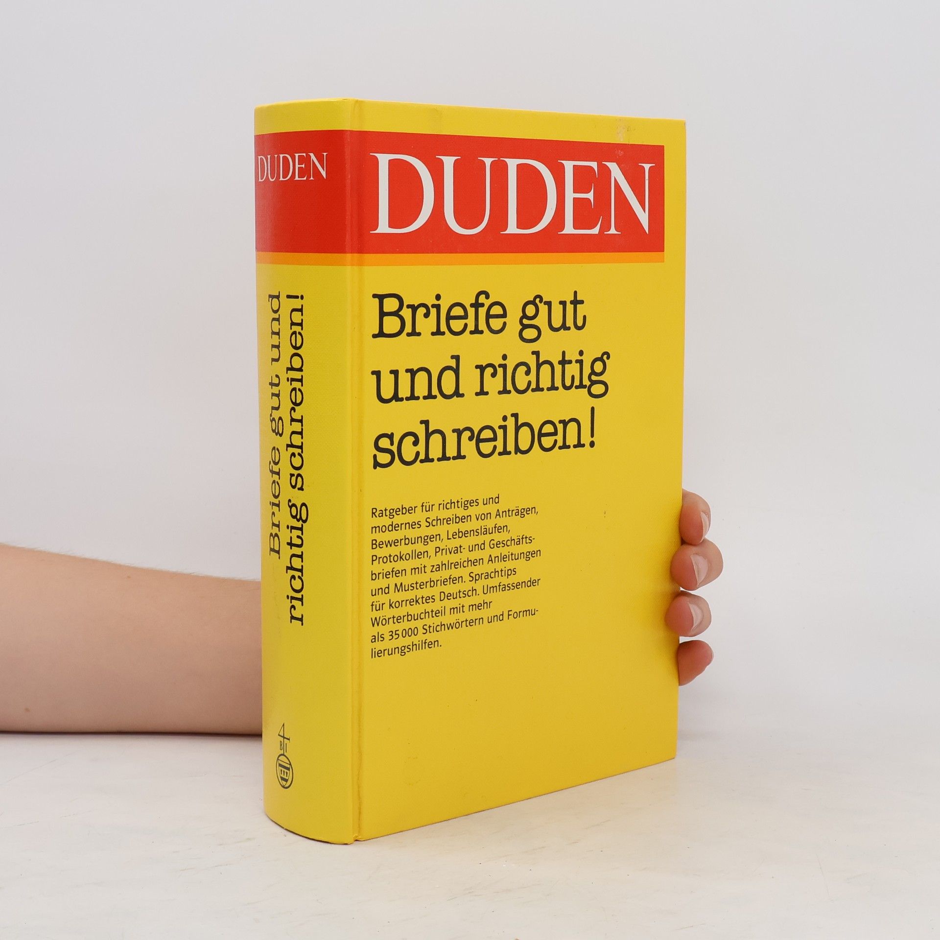 Wolfgang Eckey Duden : Briefe gut und richtig schreiben! : Ratgeber für richtiges und modernes Schreiben
