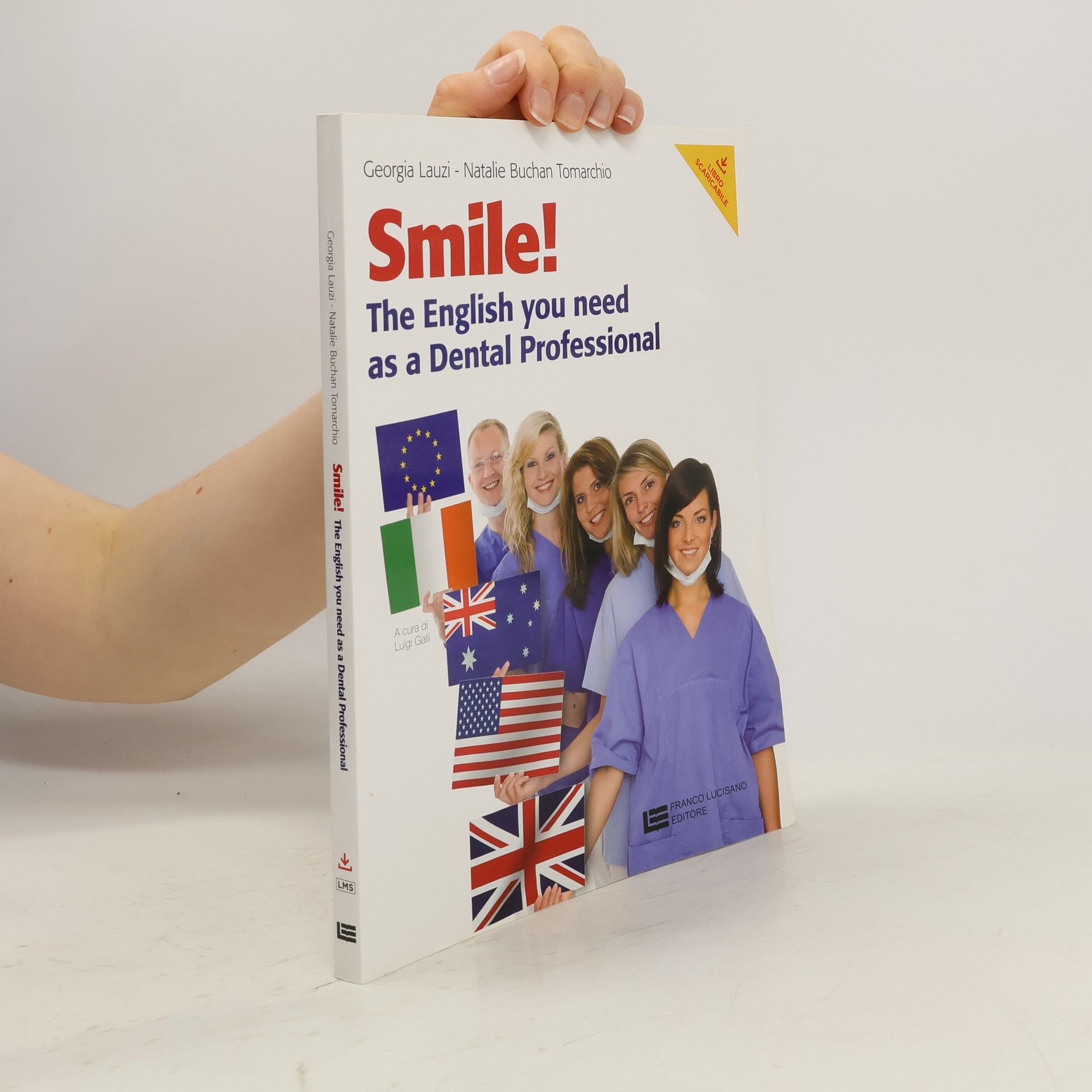 Collectif d'auteurs Smile! The English You Need as a Dental Professional
