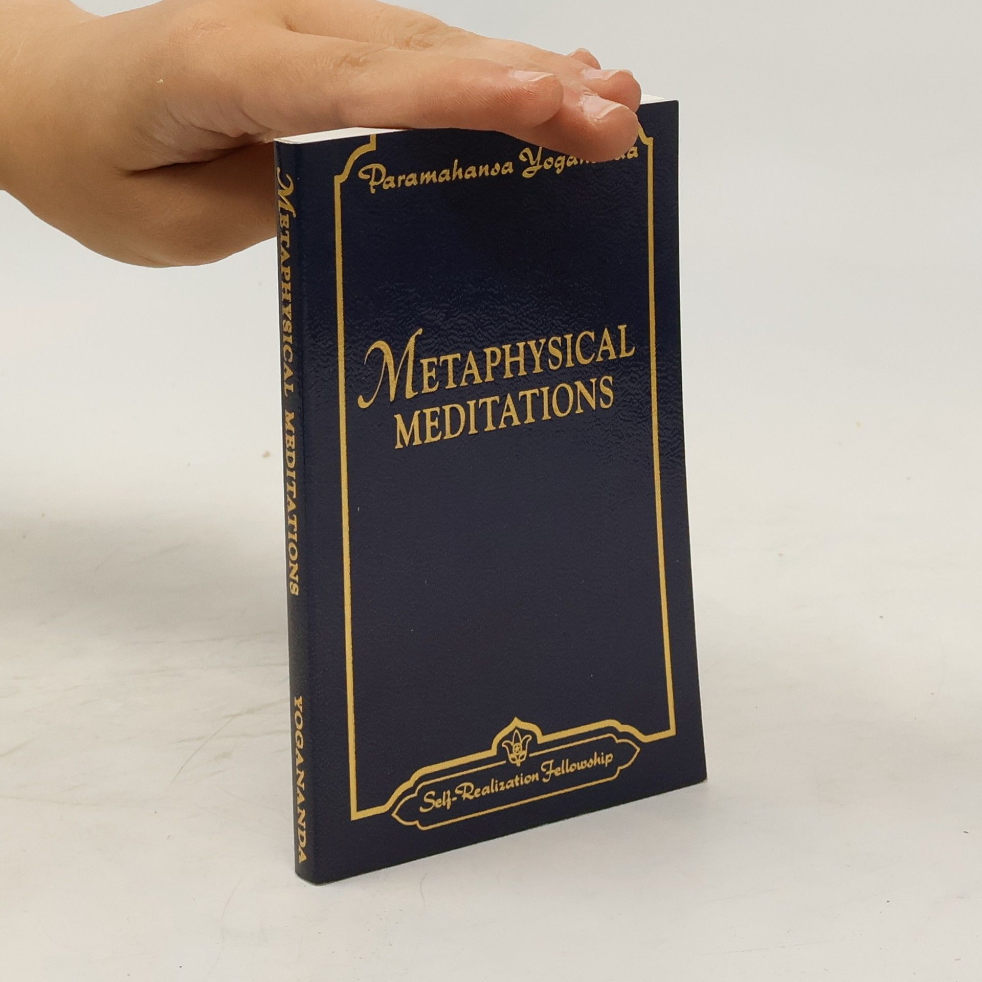 Paramahansa Jógánanda Metaphysical Meditations