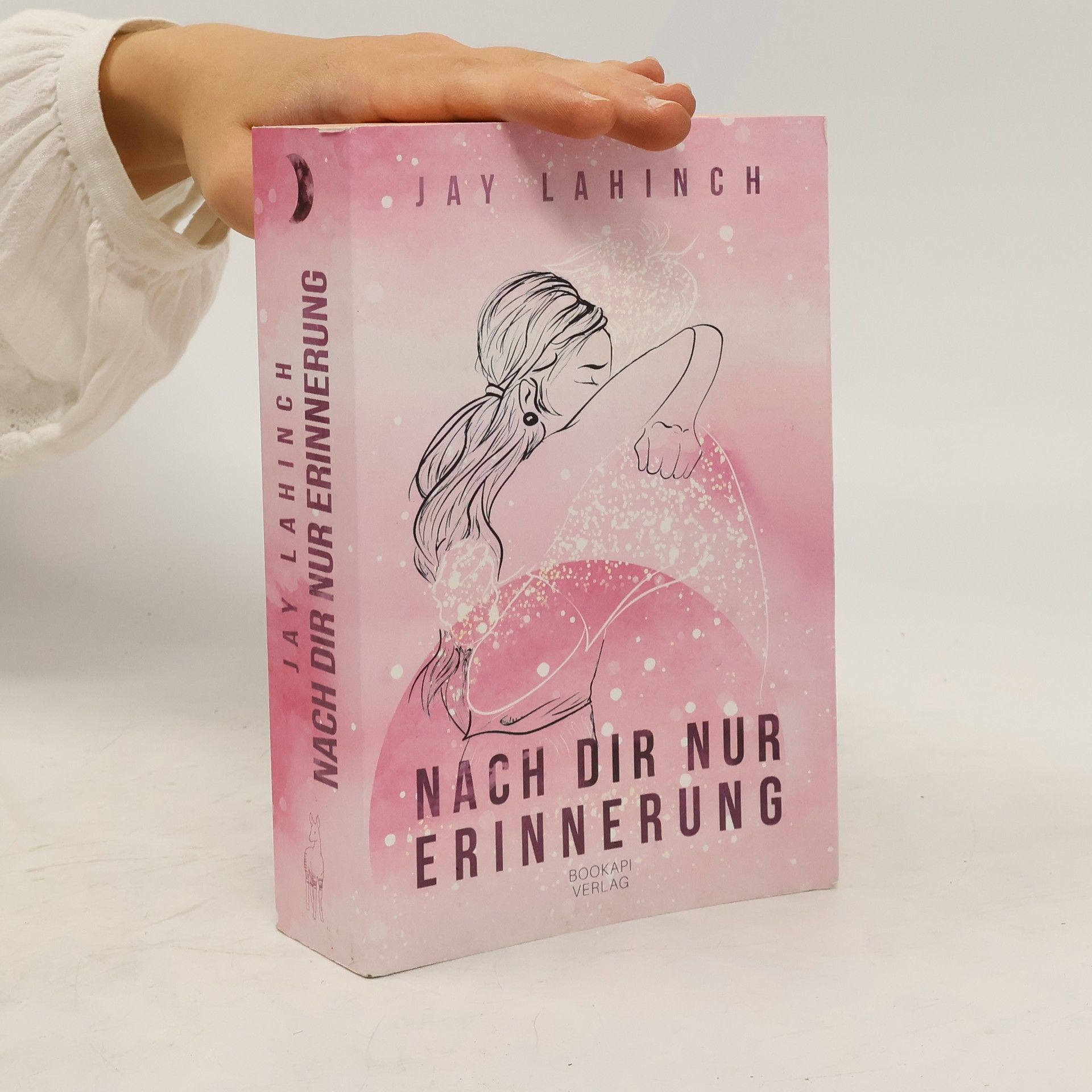 Jay Lahinch Nach dir nur Erinnerung