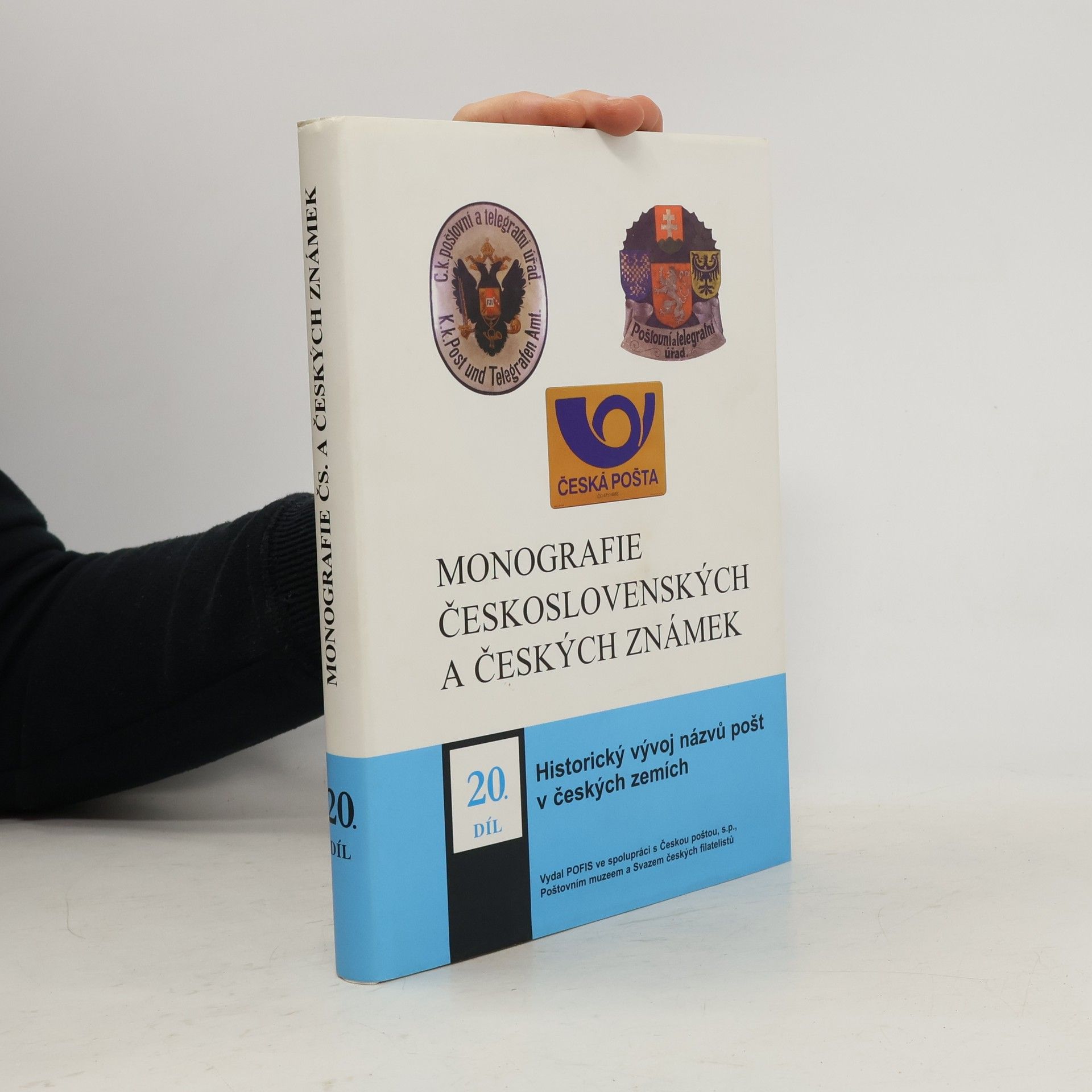 Jiří Kratochvil Monografie československých a českých známek a poštovní historie, 20. díl - Historický vývoj názvů pošt v českých zemích