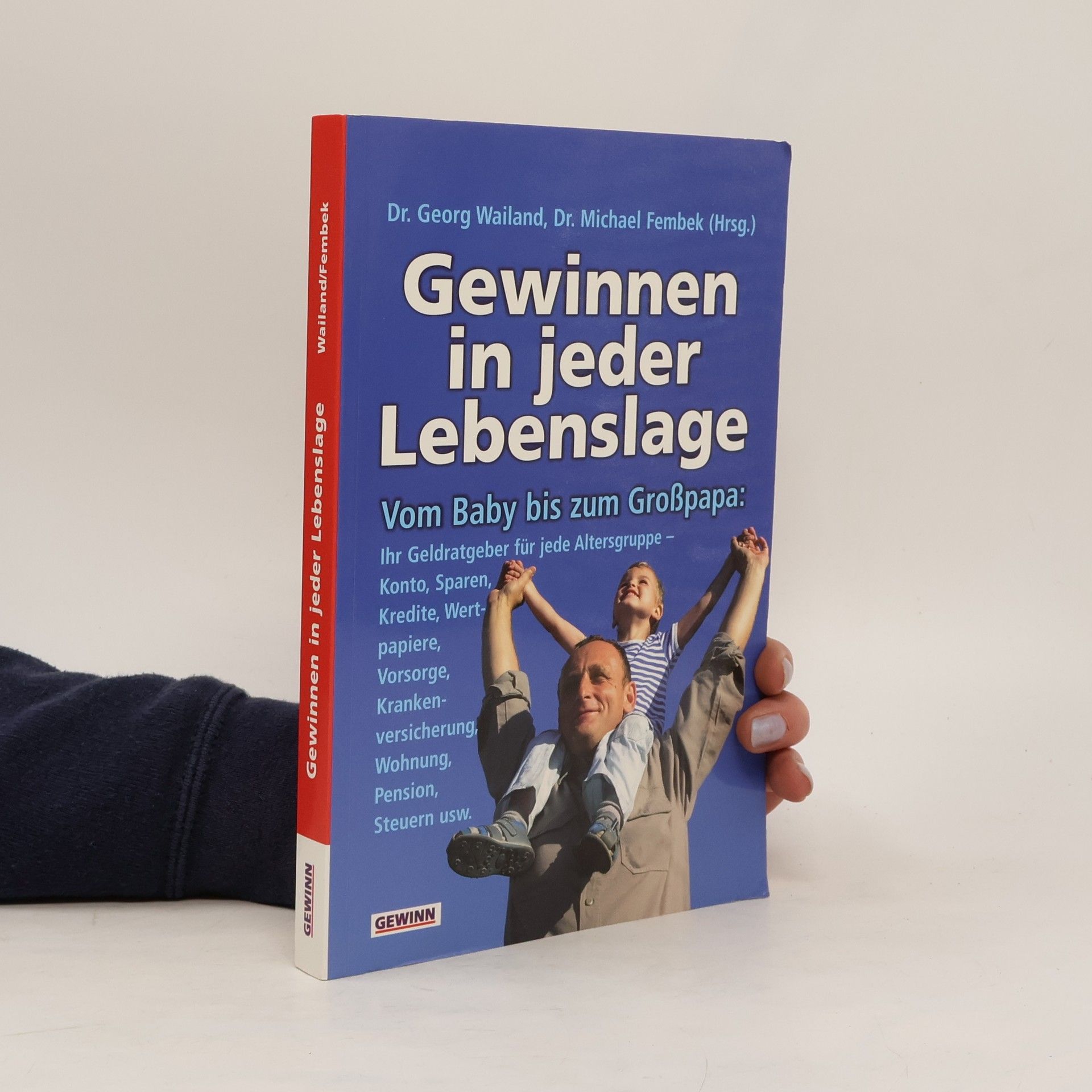 Georg Wailand Gewinnen in jeder Lebenslage